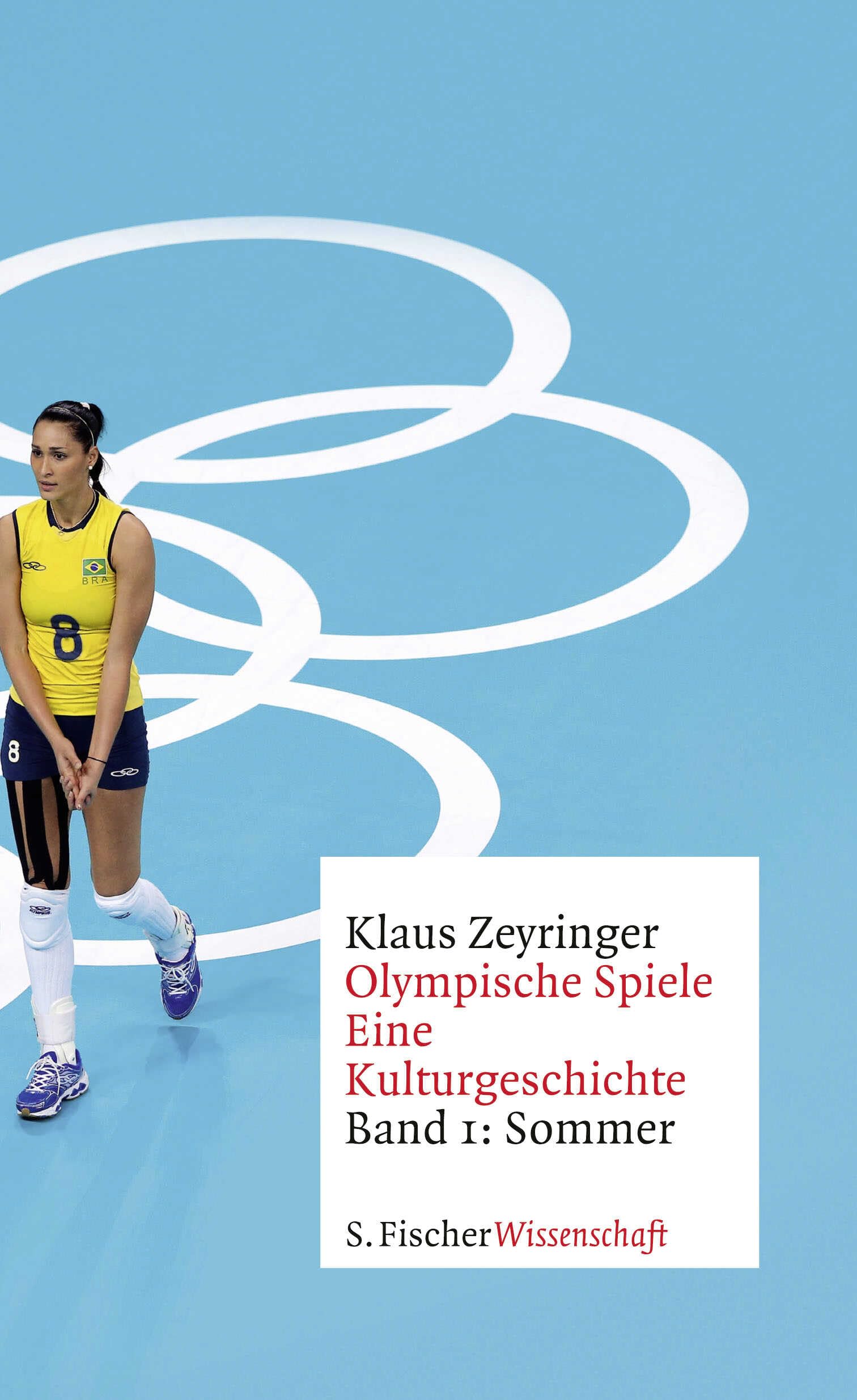 Olympische Spiele. Eine Kulturgeschichte von 1896 bis heute: Band 1: Sommer German history