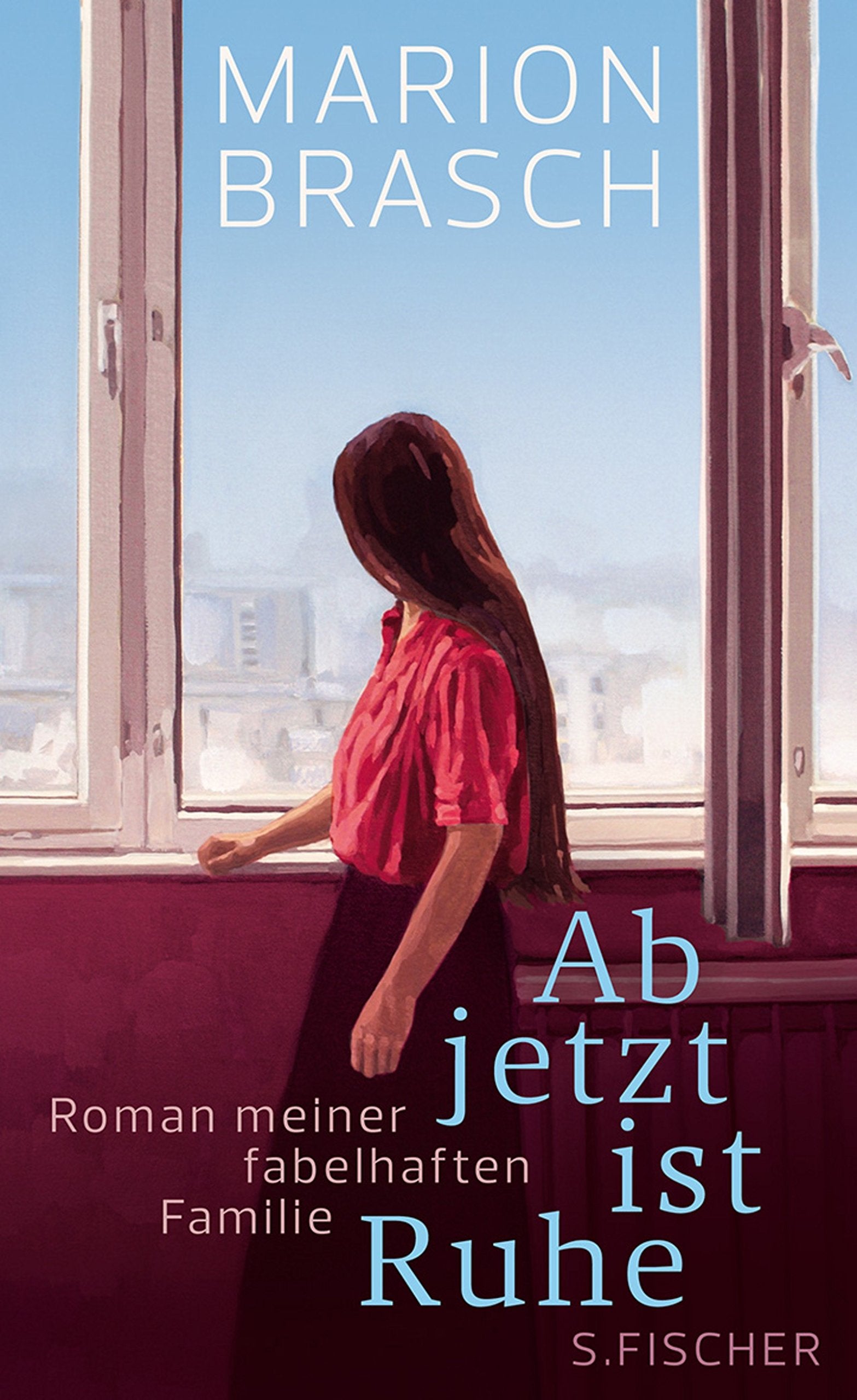 Ab jetzt ist Ruhe: Roman meiner fabelhaften Familie Contemporary literature
