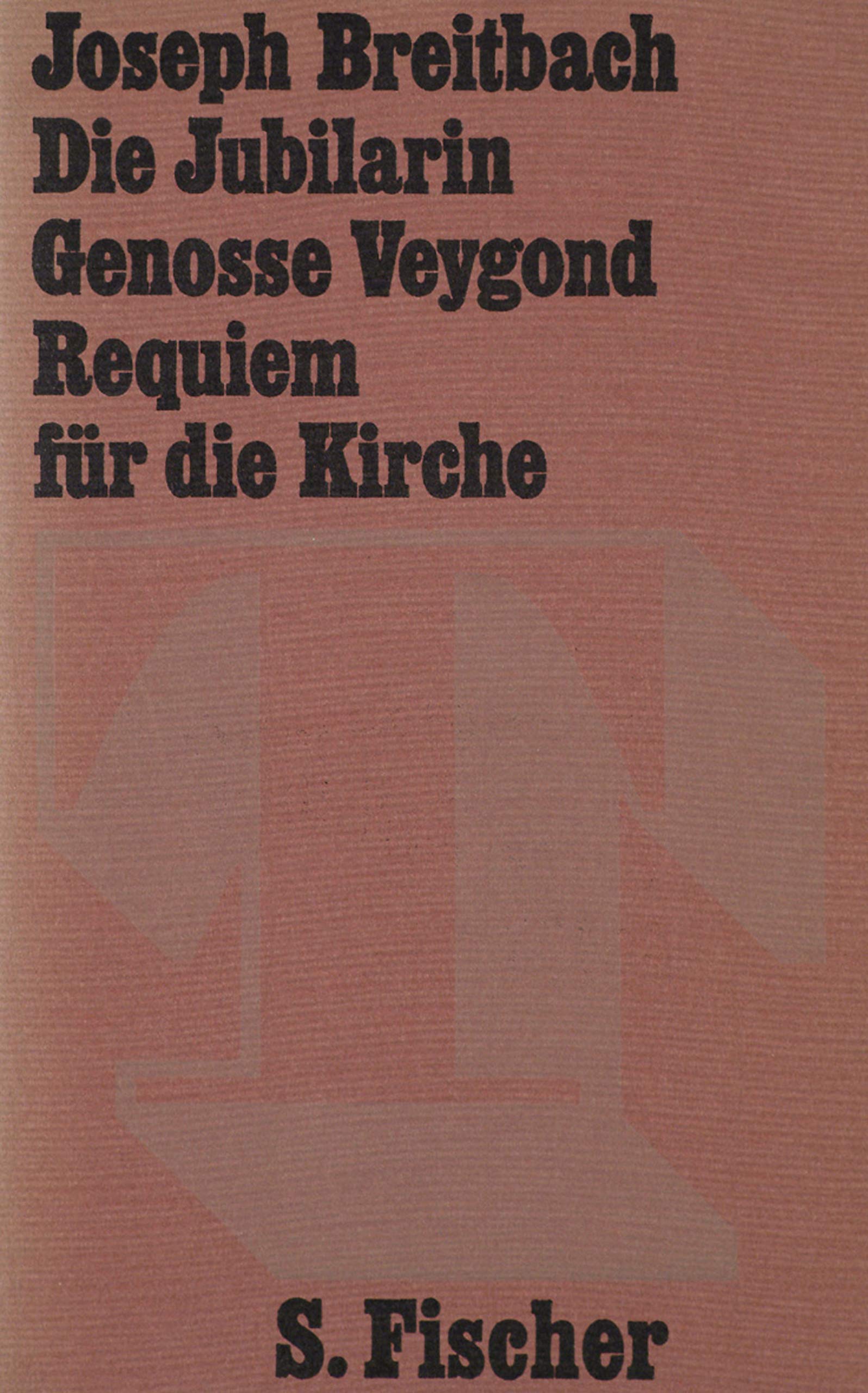 Die Jubilarin. Genosse Veygond. Requiem für die Kirche (Theater im S. Fischer Verlag) Poetry