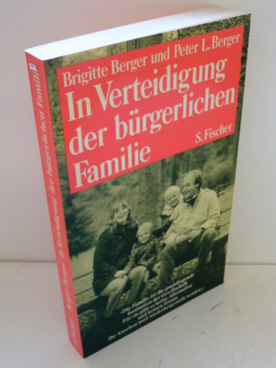 In Verteidigung der bürgerlichen Familie Social Sciences