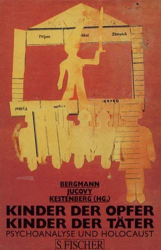 Kinder der Opfer, Kinder der Täter: Psychoanalyse und Holocaust Contemporary literature