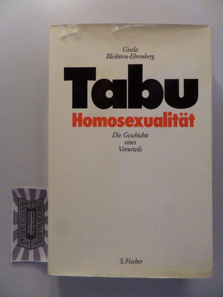 Tabu Homosexualität. Die Geschichte eines Vorurteils Law