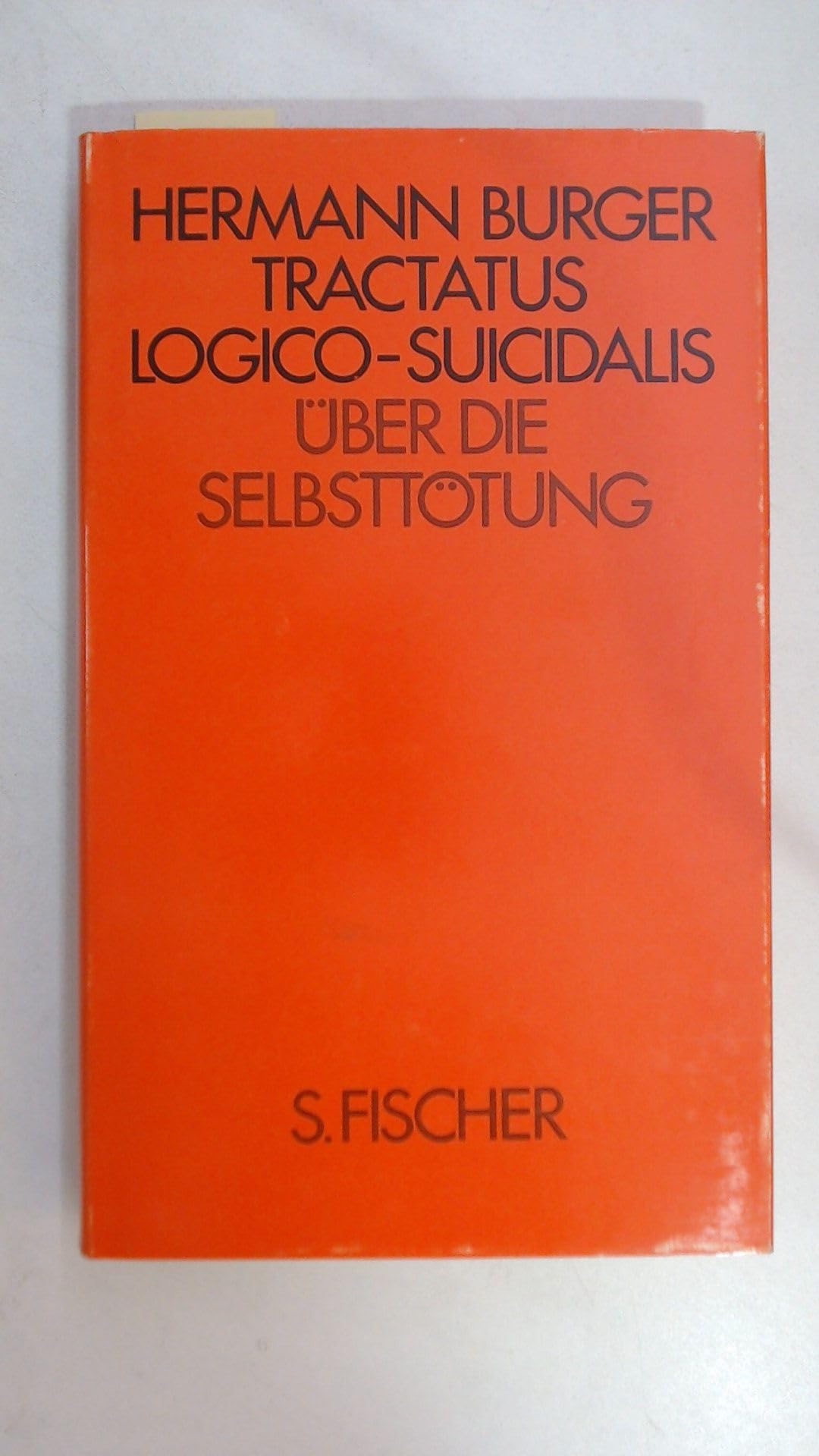 Tractatus logico - suicidalis. Über die Selbsttötung General education