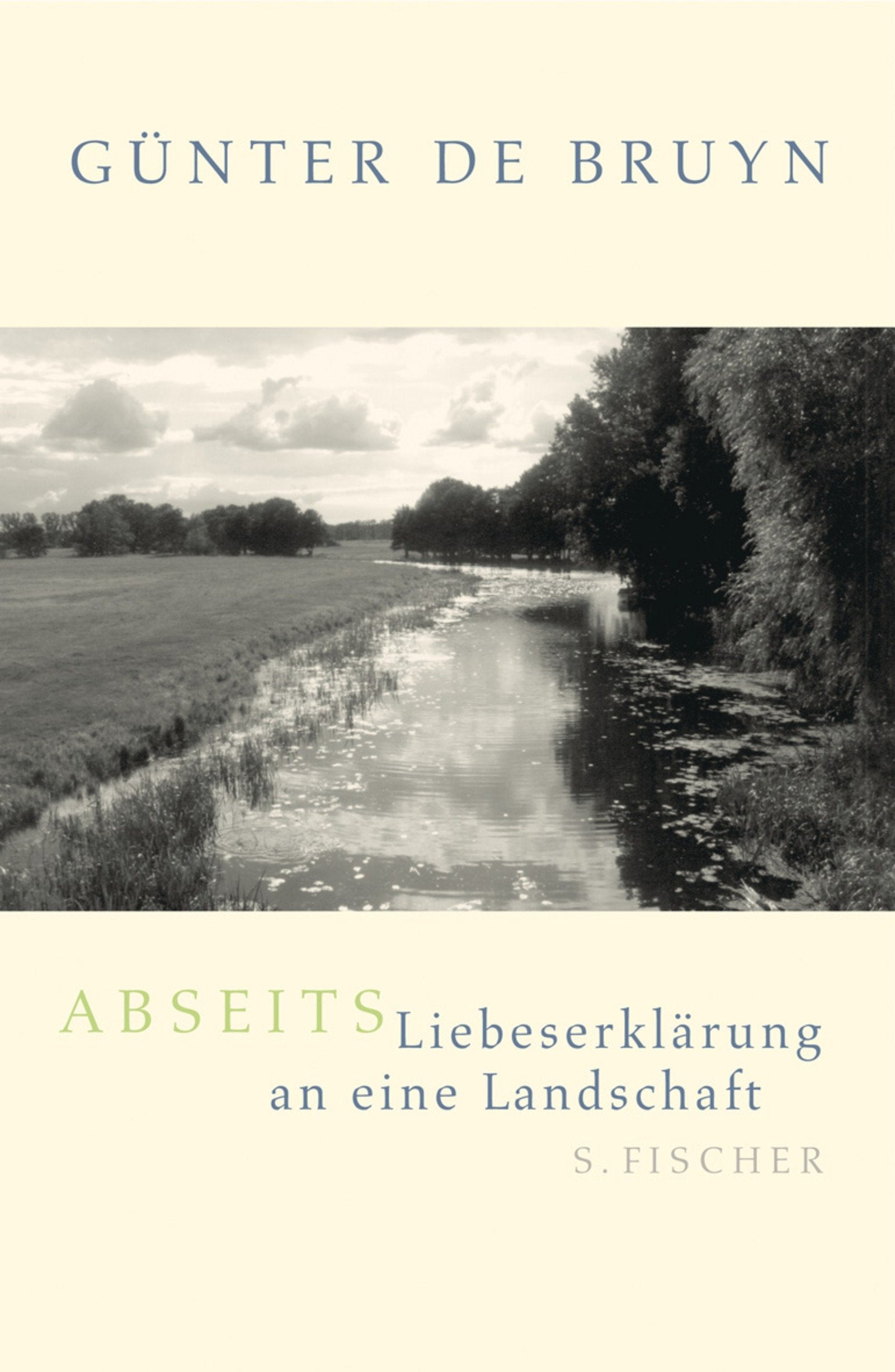 Abseits: Liebeserklärung an eine Landschaft Fiction
