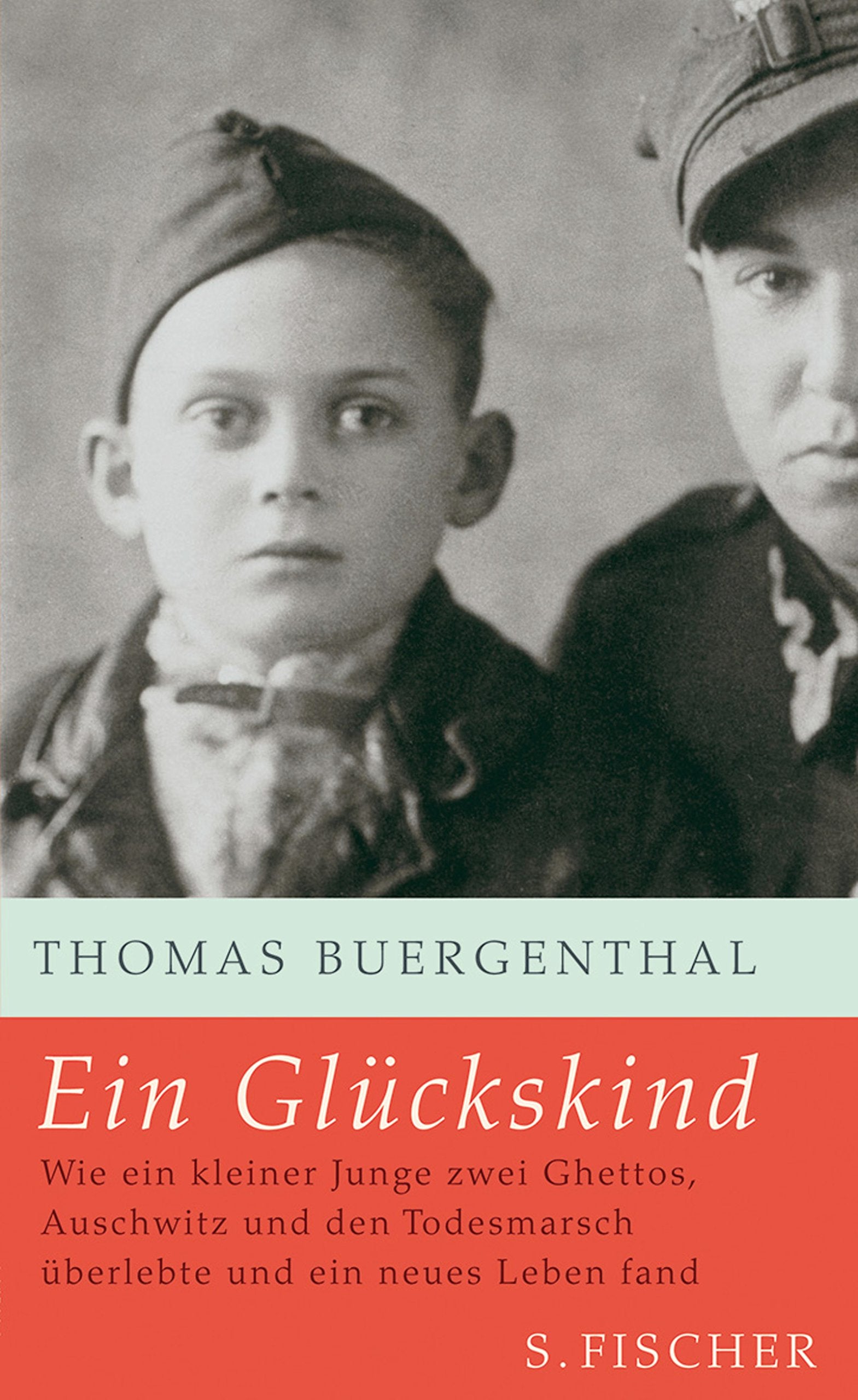 Ein Glückskind: Wie ein kleiner Junge zwei Ghettos, Auschwitz und den Todesmarsch überlebte und ein neues Leben fand: Wie ein kleiner Junge zwei ... Universität Berlin (Sachbuch (allgemein)) Politics & Society