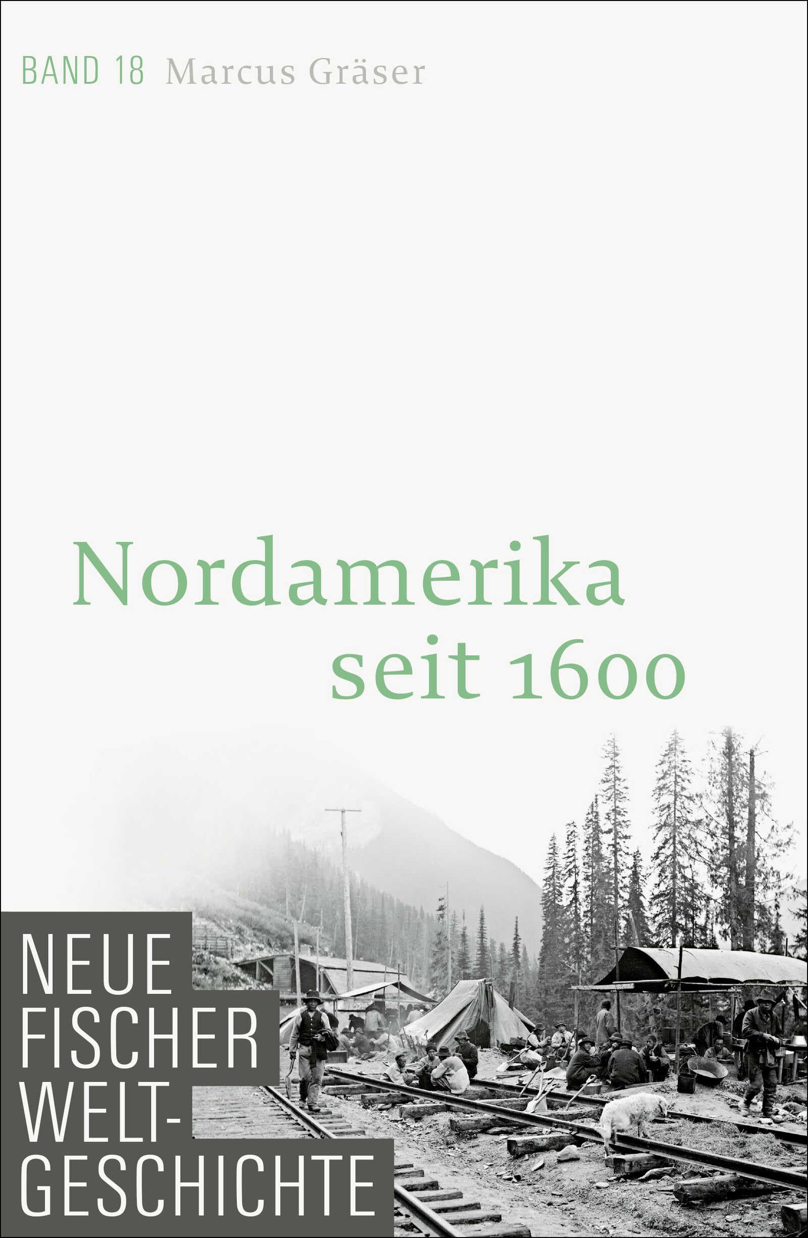 Neue Fischer Weltgeschichte. Band 18: Nordamerika seit 1600 Law