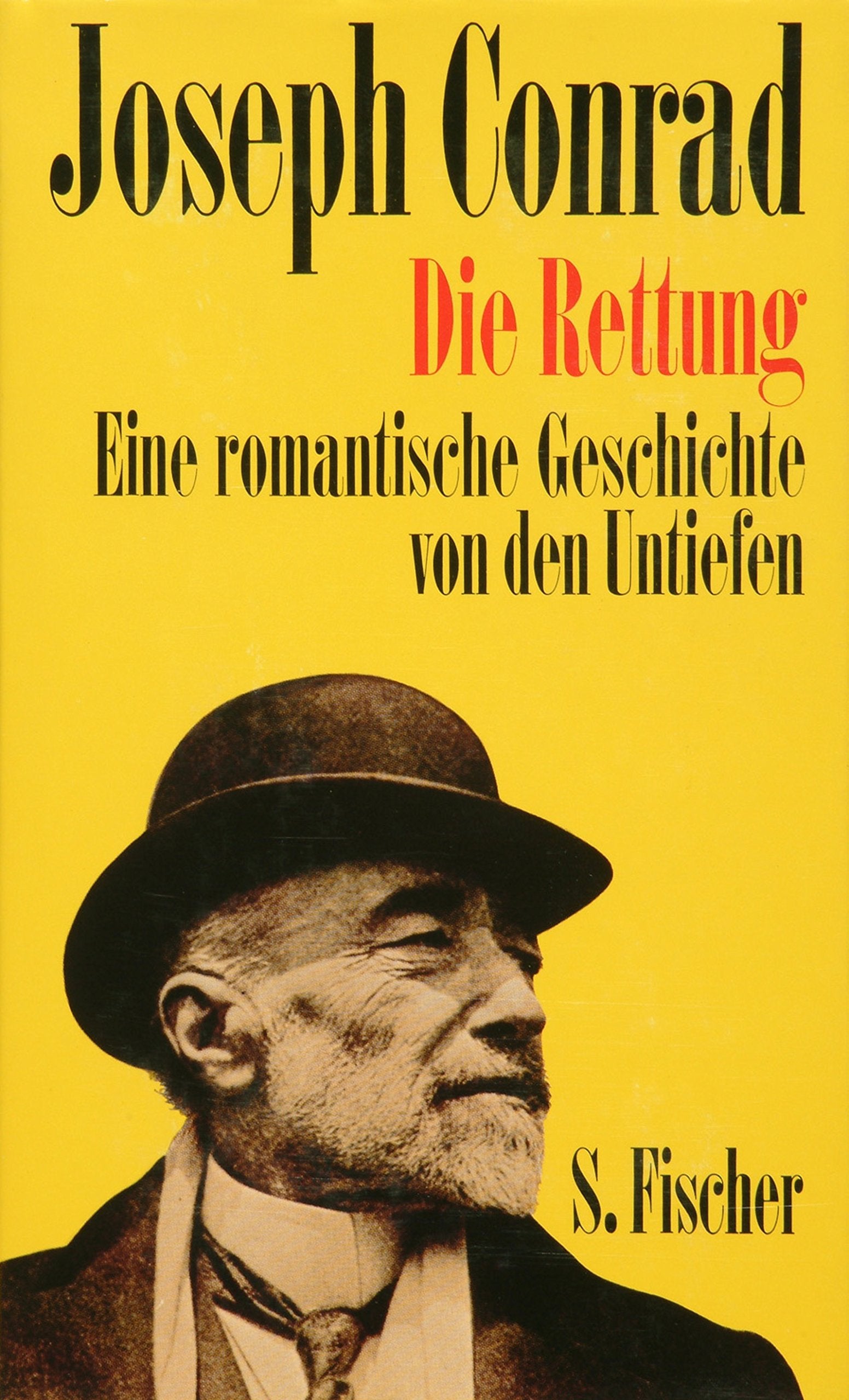 Die Rettung: Eine romantische Geschichte von den Untiefen (Joseph Conrad, Gesammelte Werke in Einzelbänden) Classics