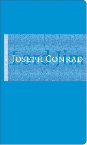 Lord Jim: Eine Geschichte Classics