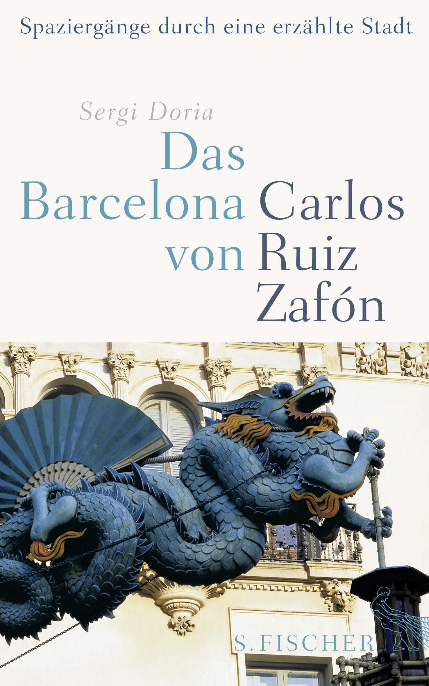 Das Barcelona von Carlos Ruiz Zafón Contemporary literature