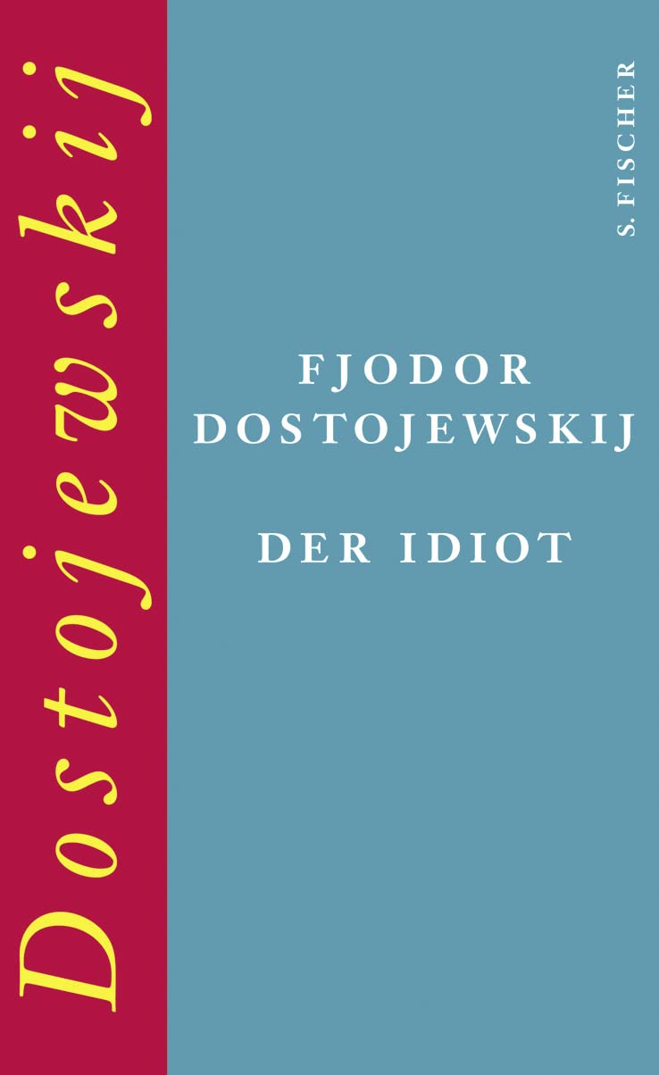 Der Idiot: Roman (Fjodor M. Dostojewskij, Werkausgabe) Contemporary literature