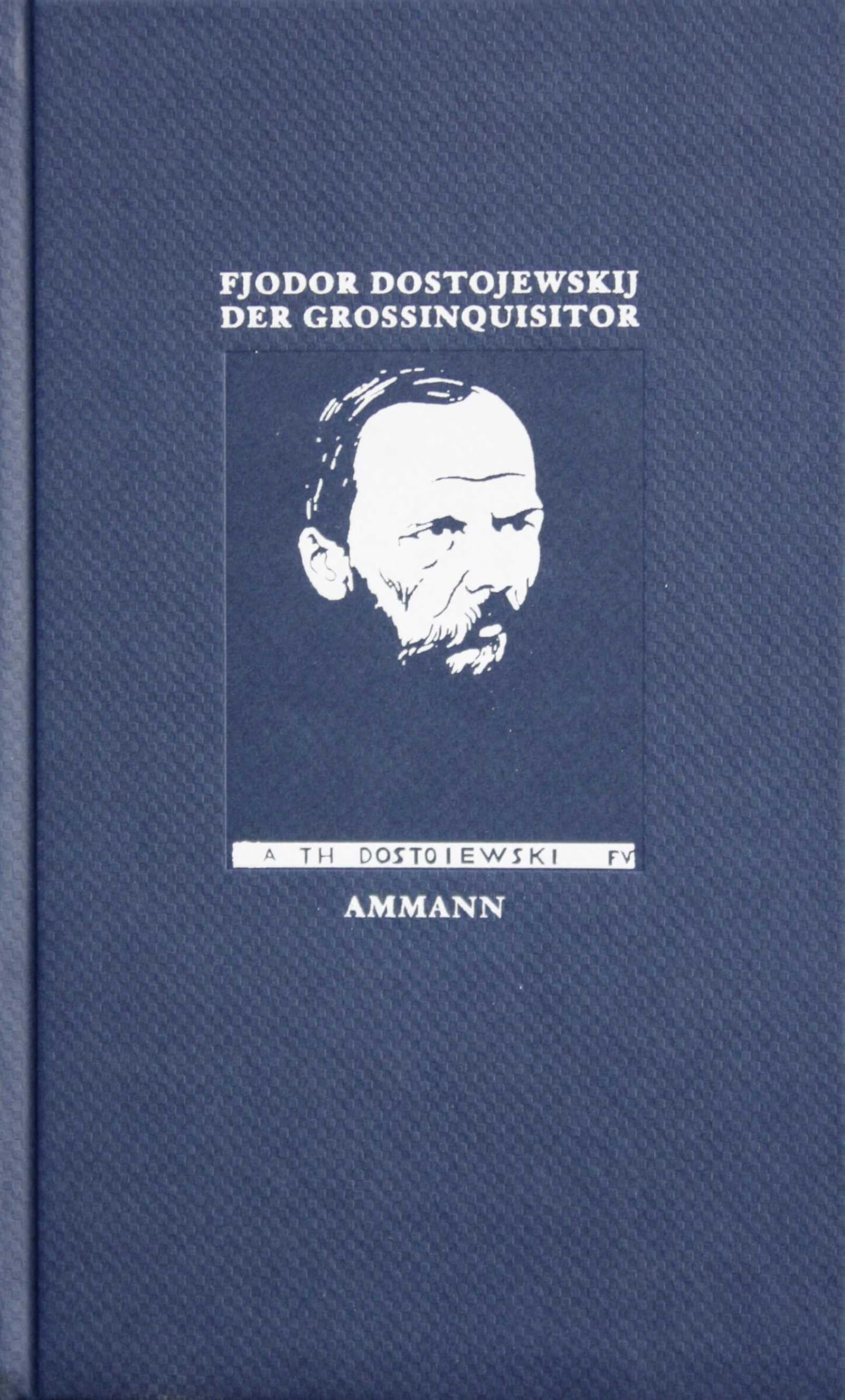 Der Großinquisitor: Ein Poem (Fjodor M. Dostojewskij, Werkausgabe) Classics