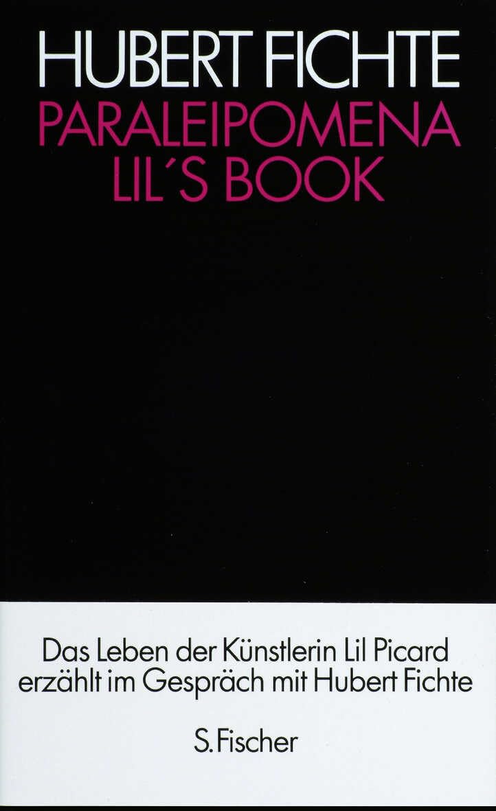 Paraleipomena Lil's Book (Hubert Fichte, Die Geschichte der Empfindlichkeit) Contemporary literature