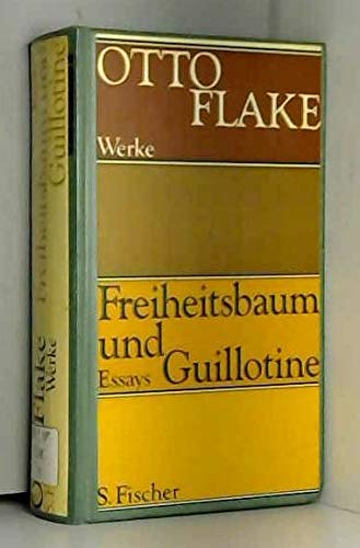 Freiheitsbaum und Guillotine - Essays aus sechs Jahrzehnten Contemporary literature