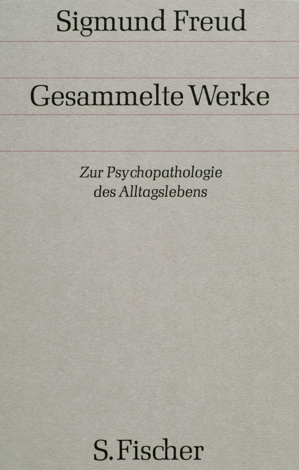 Zur Psychopathologie des Alltagslebens Politics & History