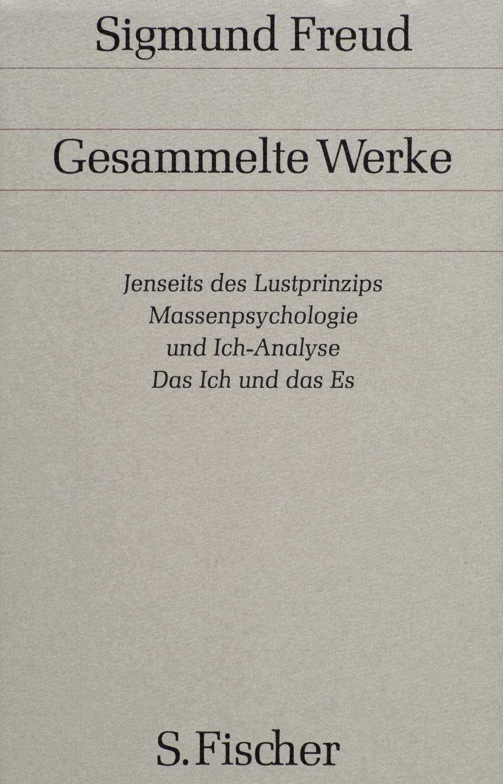 Gesammelte Werke, bd. 13: Jenseits des Lustprinzips. Massenpsychologie und Ich-Analyse. Das Ich und das Es: Und andere Werke aus den Jahren 1920-1924 ... 18 Bänden mit einem Nachtragsband, Band 13) Science Books