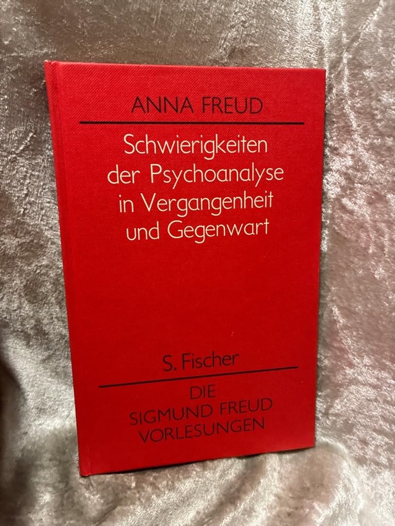 Schwierigkeiten der Psychoanalyse in Vergangenheit und Gegenwart. . book