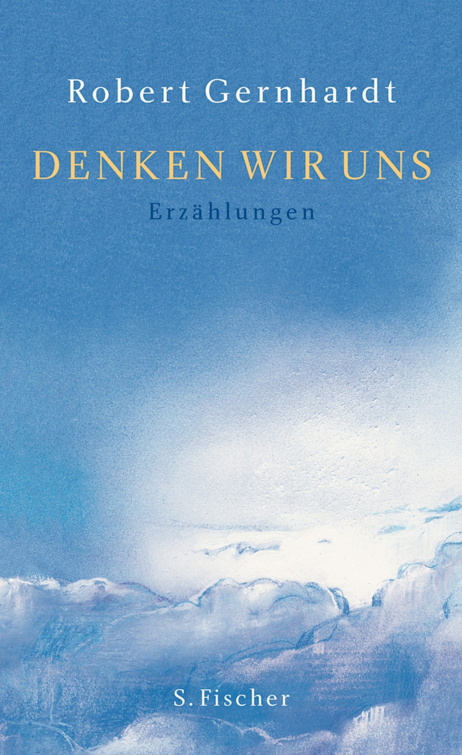 Denken wir uns: Erzählungen Contemporary literature Books