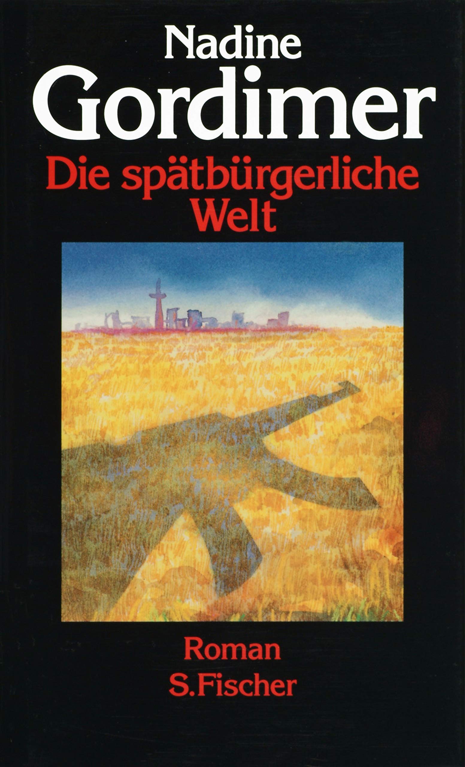 Die spätbürgerliche Welt: Roman Contemporary literature