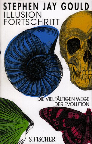 Illusion Fortschritt. Die vielfältigen Wege der Evolution Natural Sciences Books