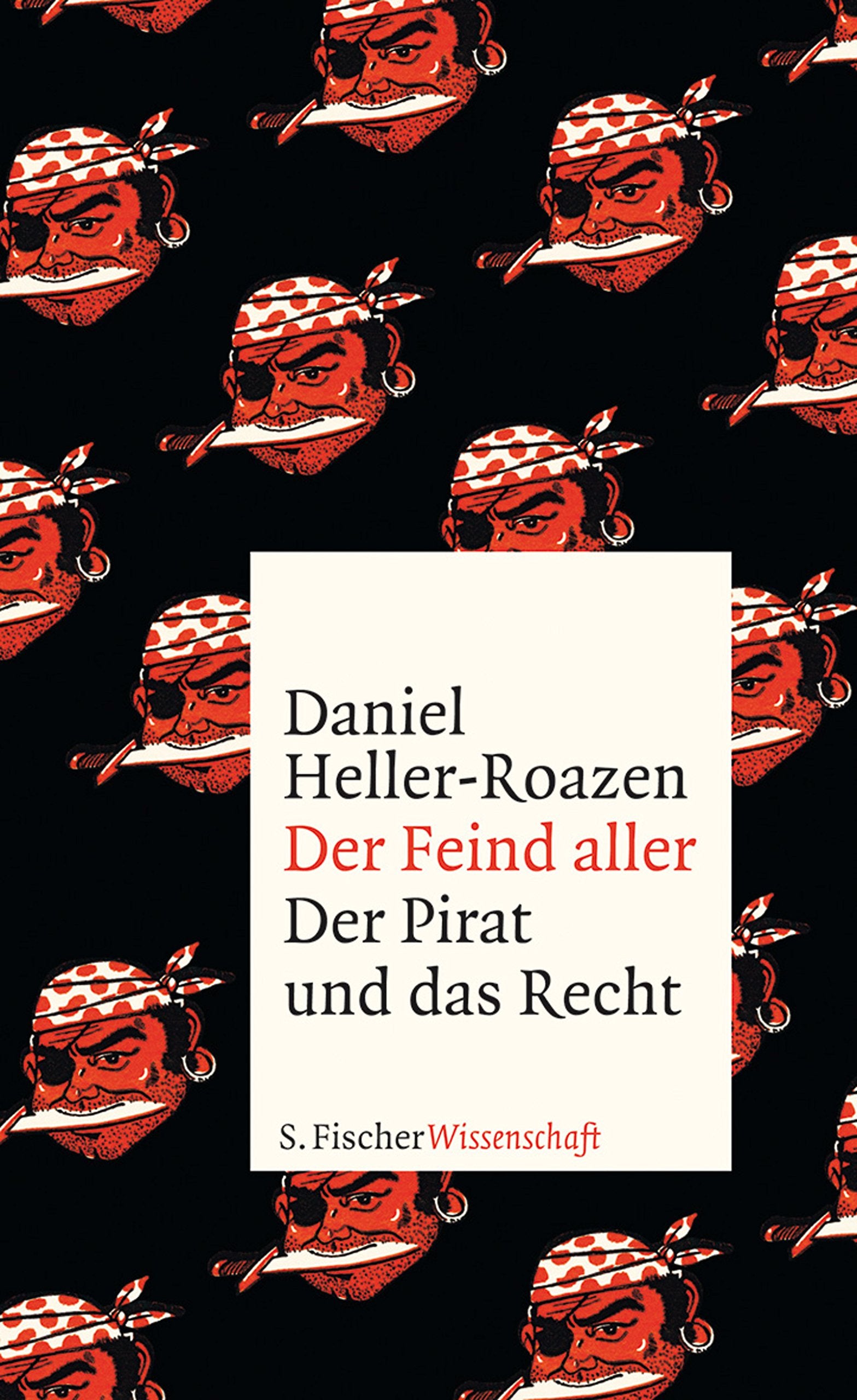 Der Feind aller: Der Pirat und das Recht (Fischer Wissenschaft (HC)) Law