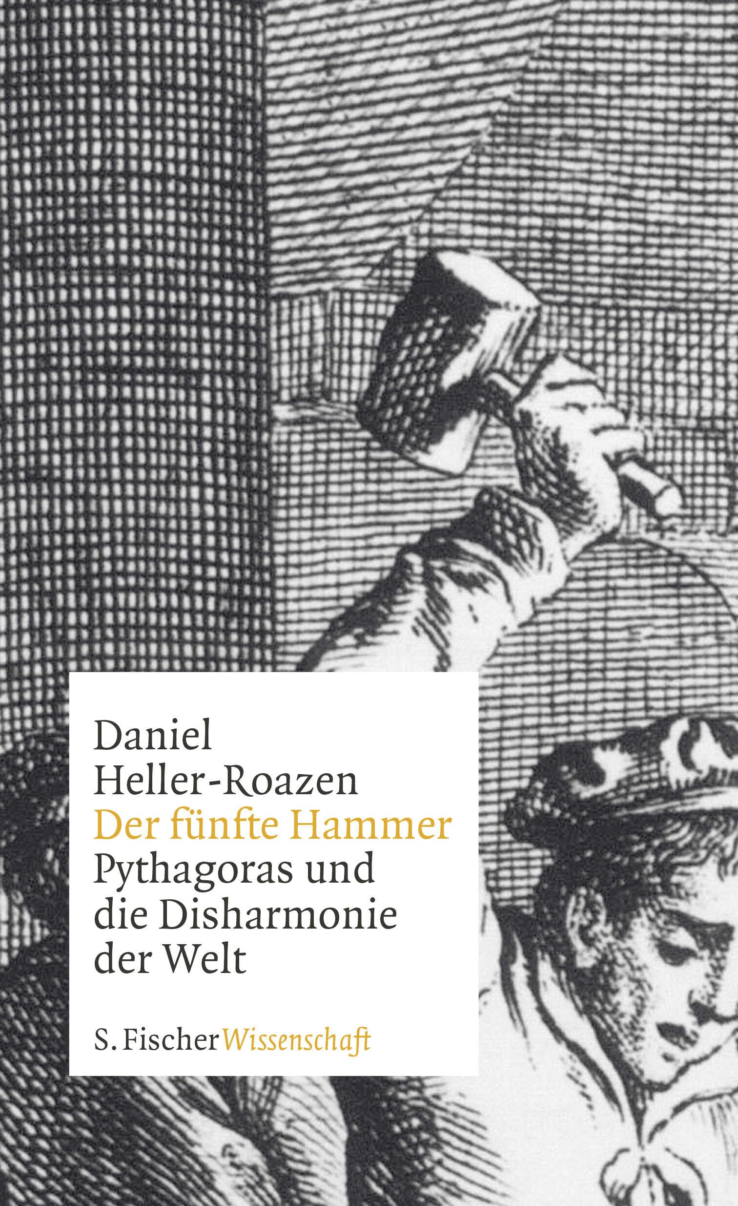 Der fünfte Hammer: Pythagoras und die Disharmonie der Welt Philosophy