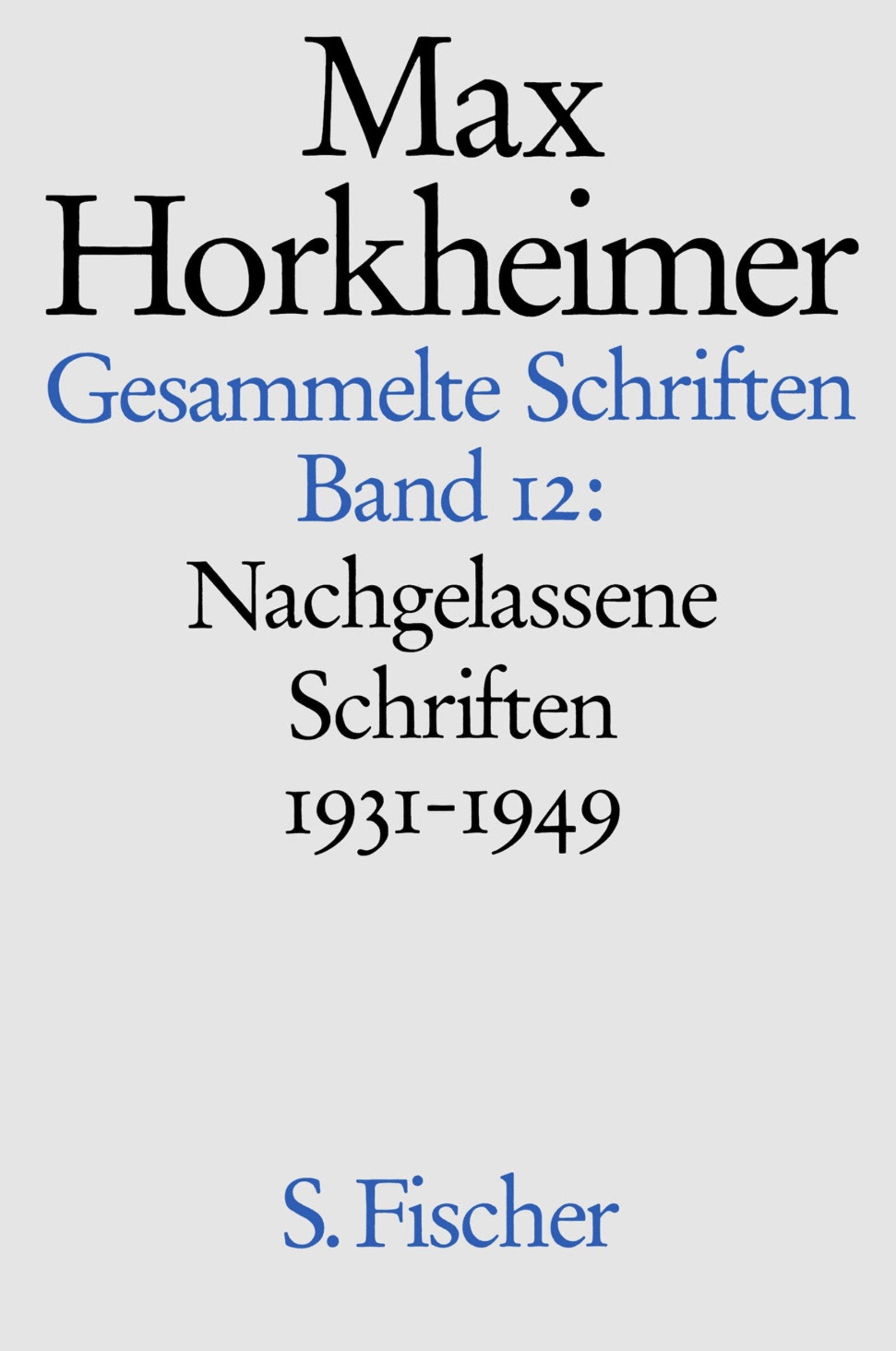 Nachgelassene Schriften 1931 - 1949: Vorträge und Aufsätze, Memoranden, Aufzeichungen und Entwürfe, Poetische Versuche, Diskussionsprotokolle book