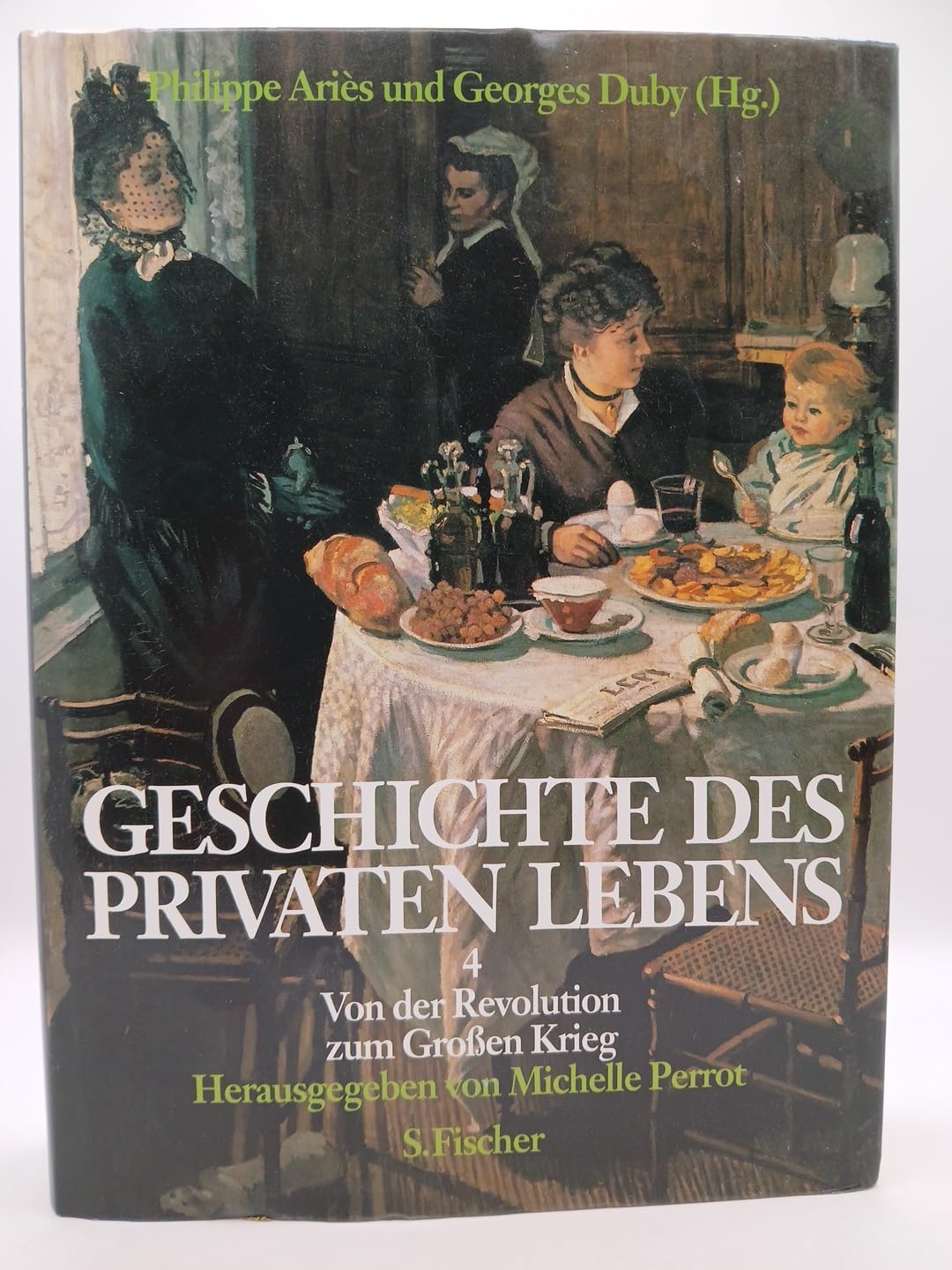 Geschichte des privaten Lebens, 5 Bde., Bd.4, Von der Revolution zum Großen Krieg Business, Finance & Career