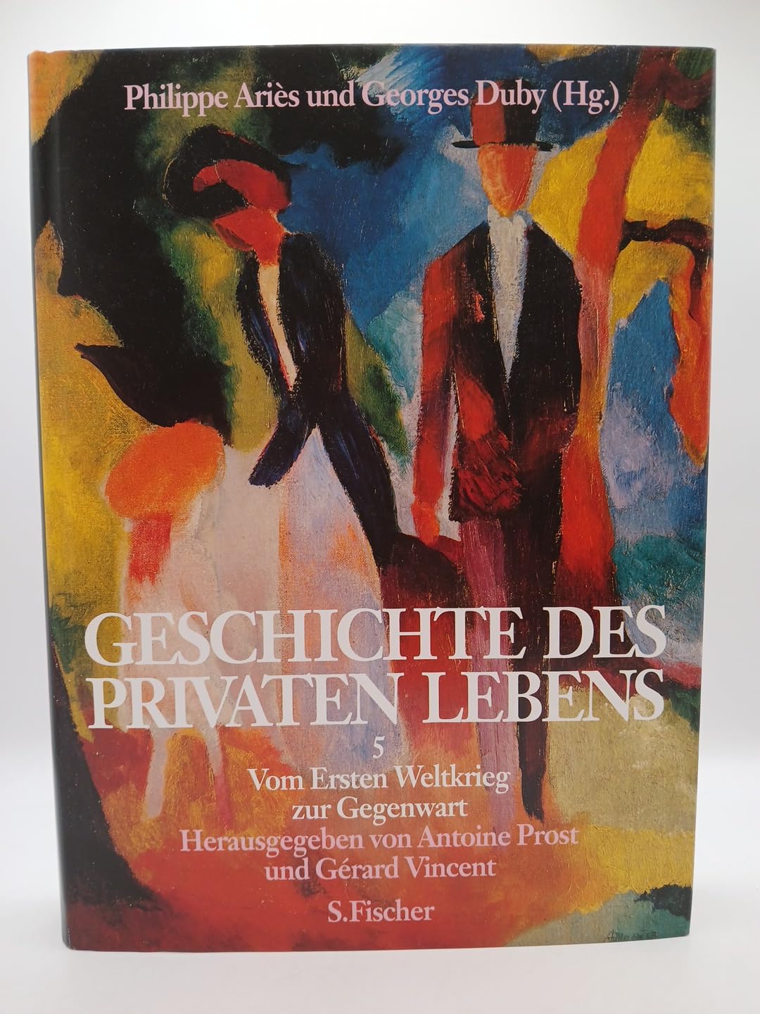 Geschichte des privaten Lebens, 5 Bde., Bd.5, Vom Ersten Weltkrieg zur Gegenwart Business, Finance & Career
