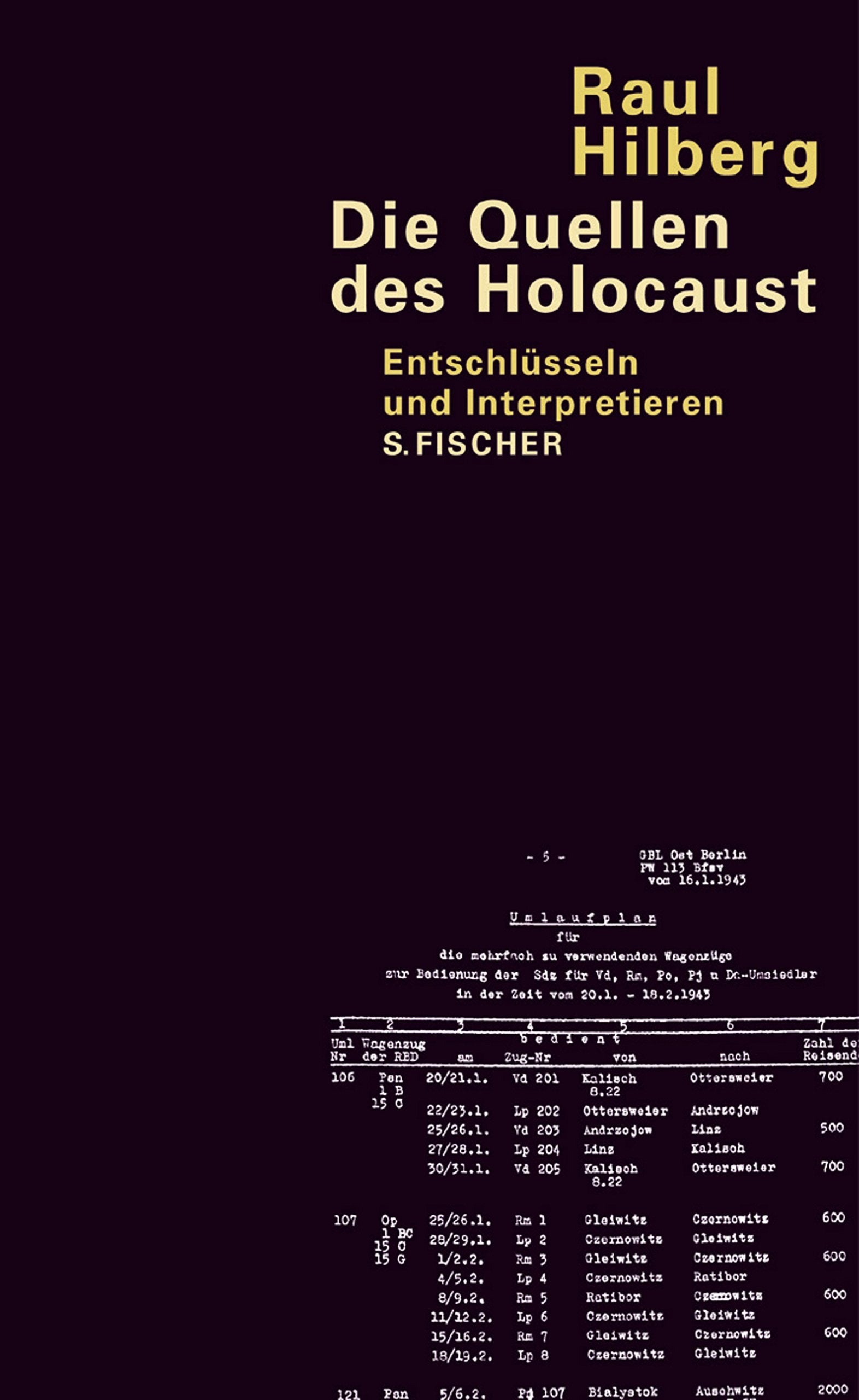 Die Quellen des Holocaust: Entschlüsseln und Interpretieren: Entschlüsseln und Interpretieren. Ausgezeichnet mit dem Geschwister-Preis-Scholl 2002 German history