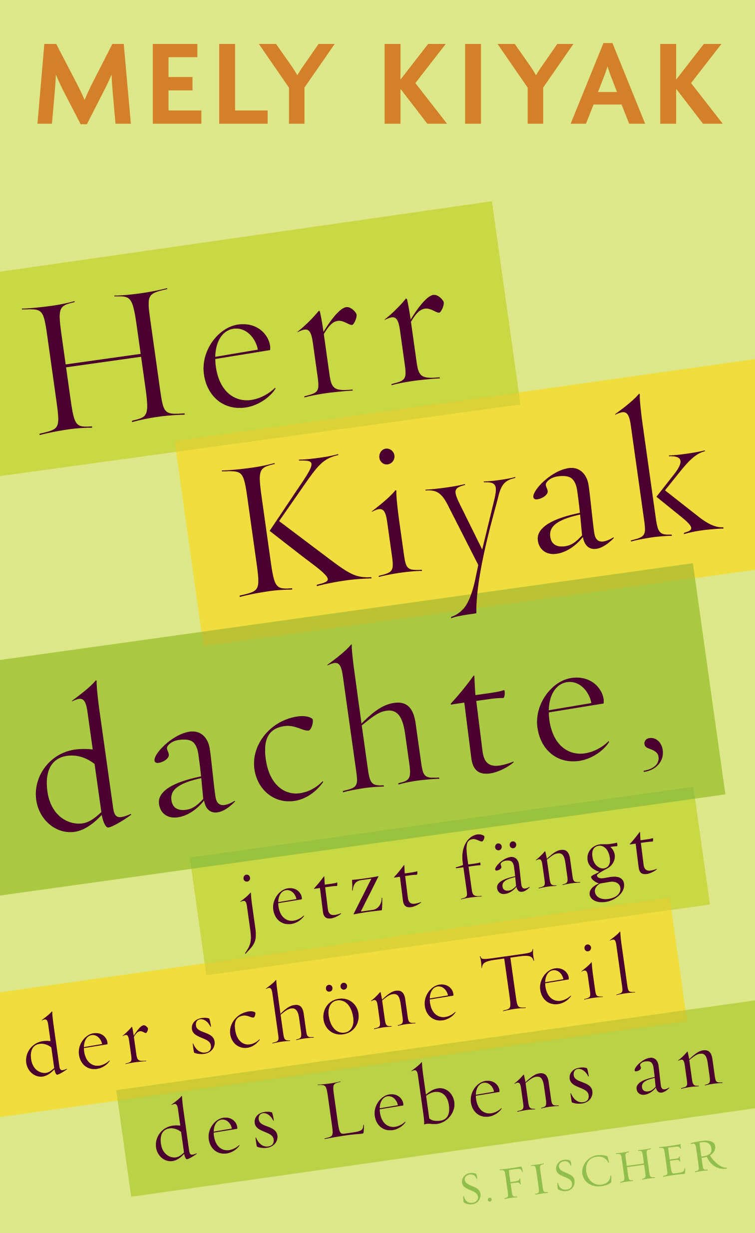 Herr Kiyak dachte, jetzt fängt der schöne Teil des Lebens an Essays & Short Stories