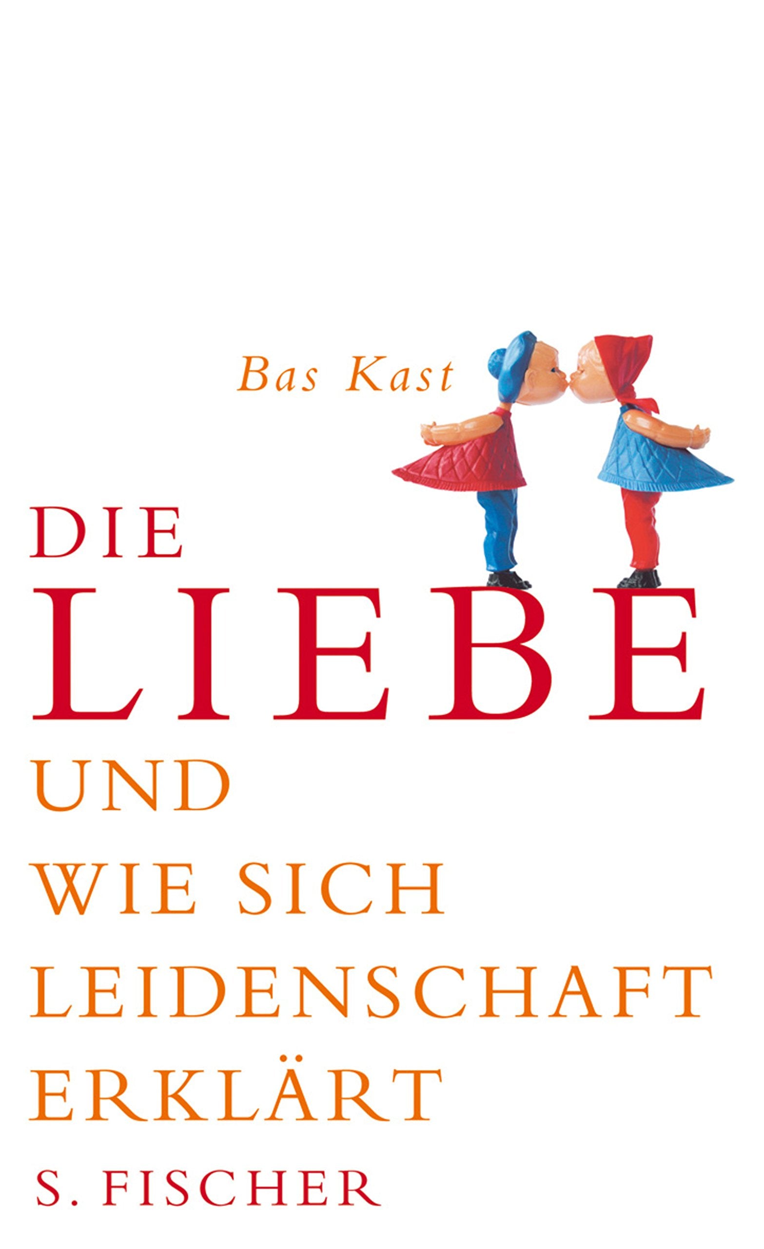 Die Liebe: Und wie sich Leidenschaft erklärt Psychology
