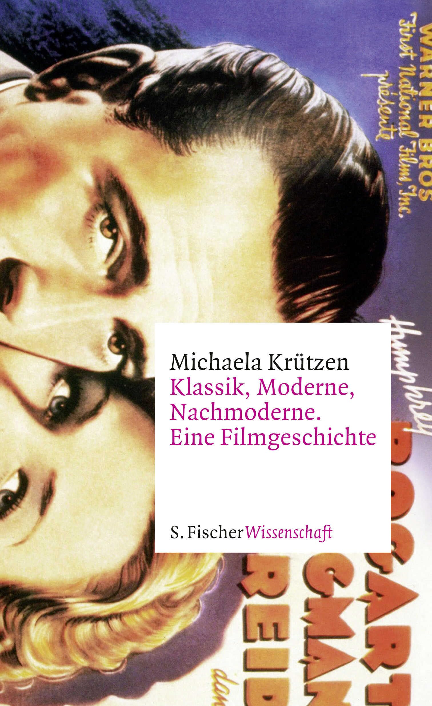 Klassik, Moderne, Nachmoderne. Eine Filmgeschichte Film, Art & Culture