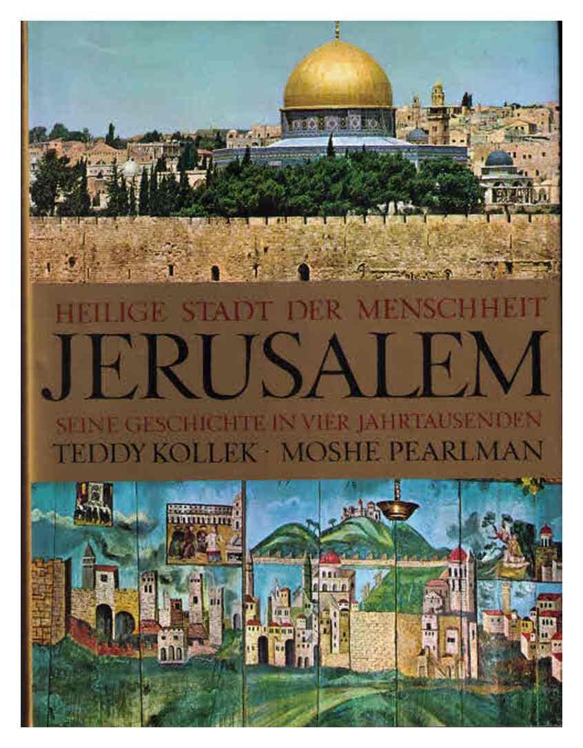 Heilige Stadt der Menschheit. Jerusalem. Seine Geschichte in vier Jahrtausenden Politics & History