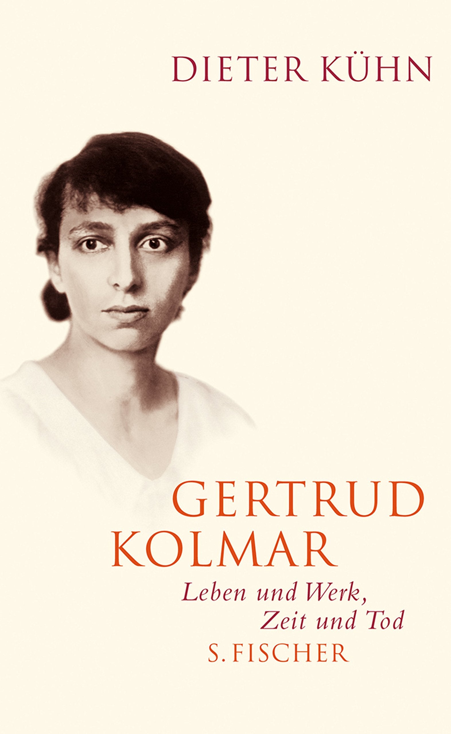 Gertrud Kolmar: Leben und Werk, Zeit und Tod Personalities