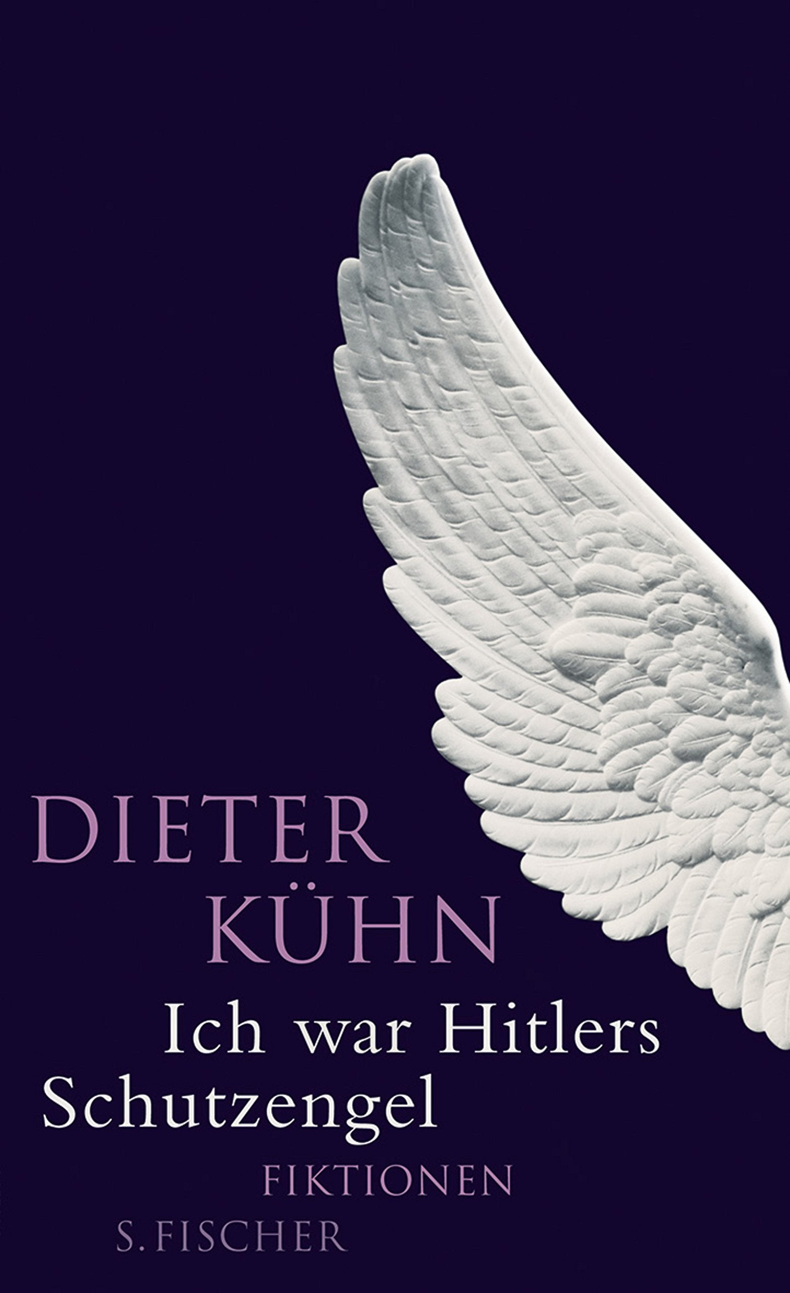Ich war Hitlers Schutzengel: Fiktionen Contemporary literature