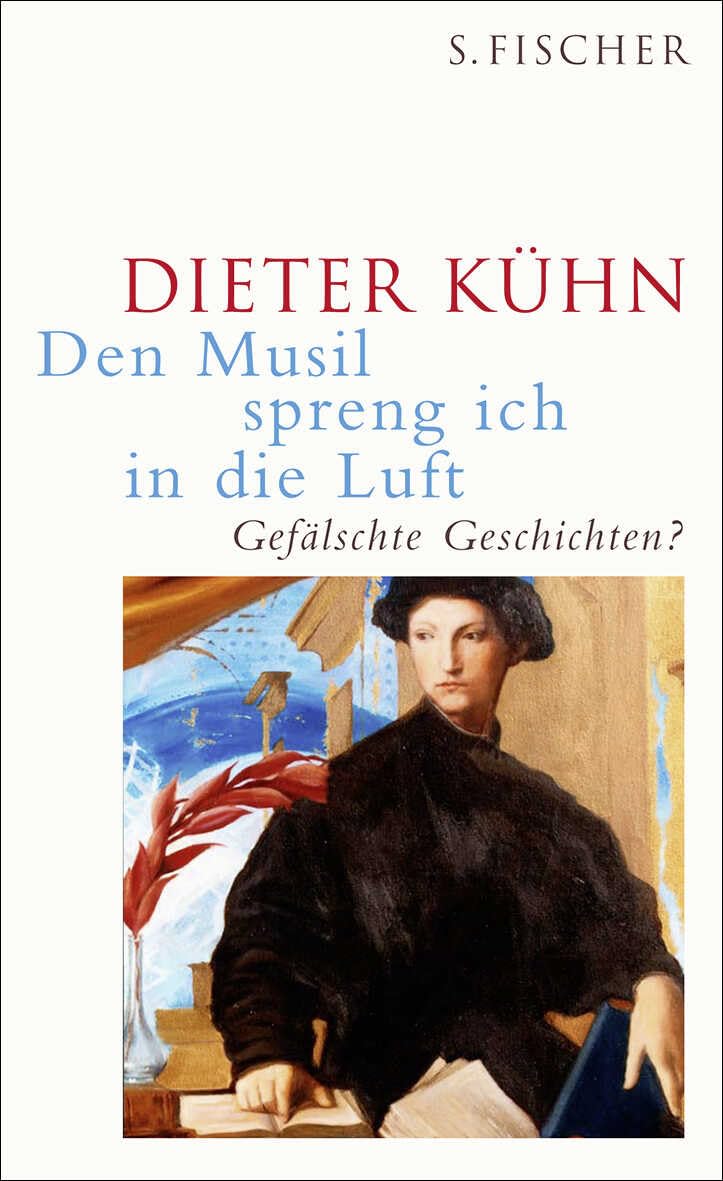 Den Musil spreng ich in die Luft: Gefälschte Geschichten? Essays & Short Stories