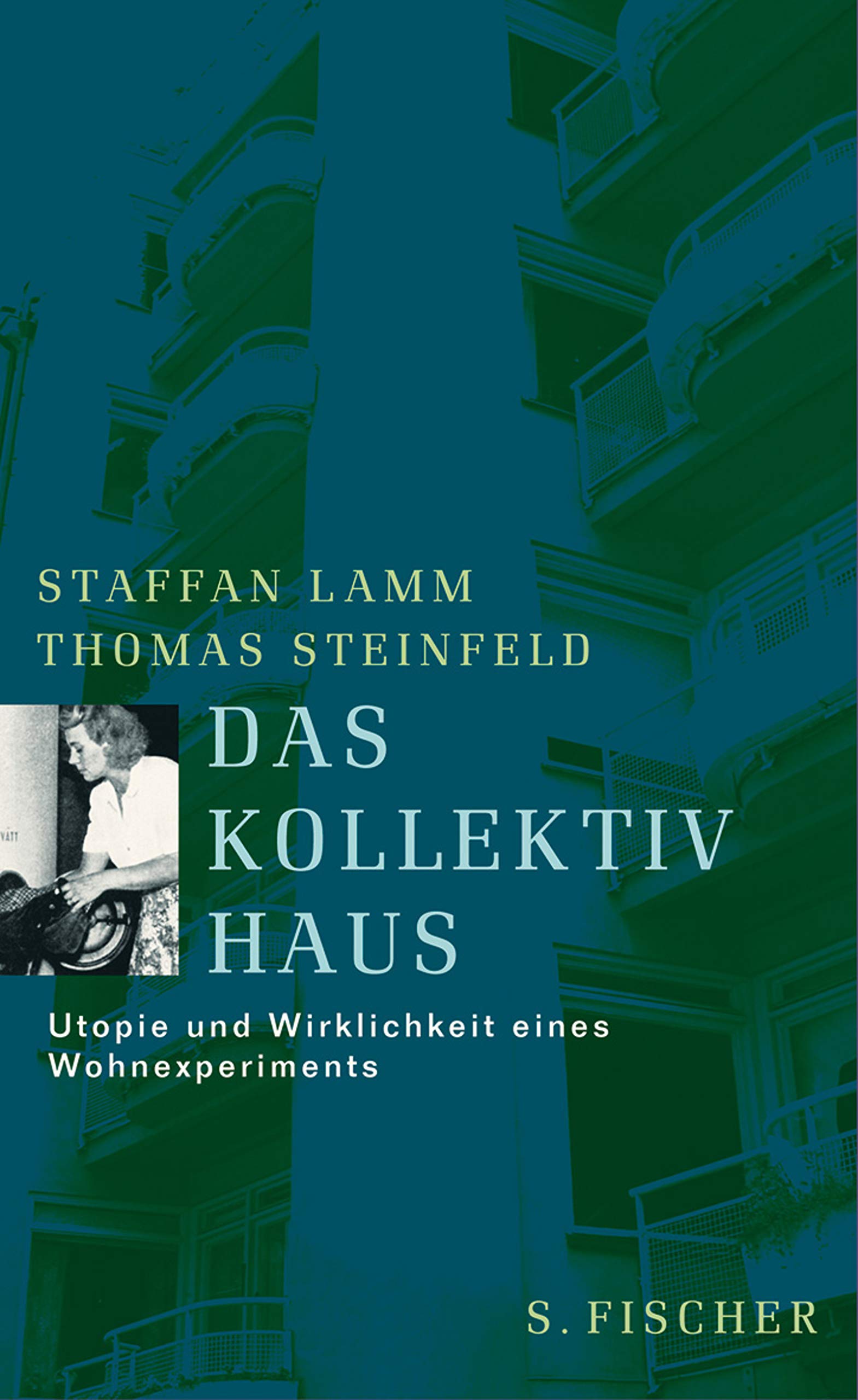 Das Kollektivhaus: Utopie und Wirklichkeit eines Wohnexperiments Social Sciences