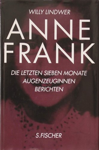 Anne Frank, Die letzten sieben Monate Politics & Society