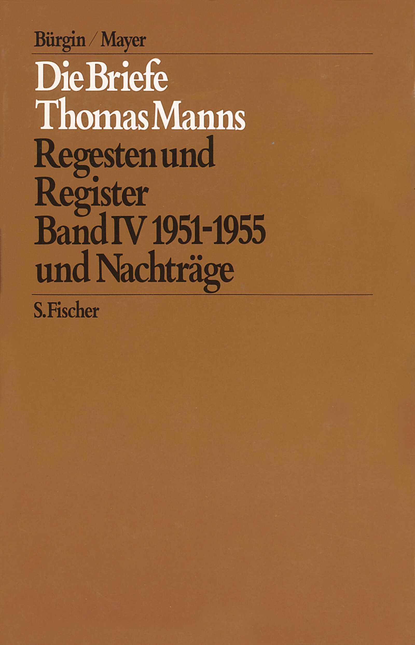 Die Briefe von 1951 und 1955 und Nachträge: Regesten und Register Essays & Short Stories