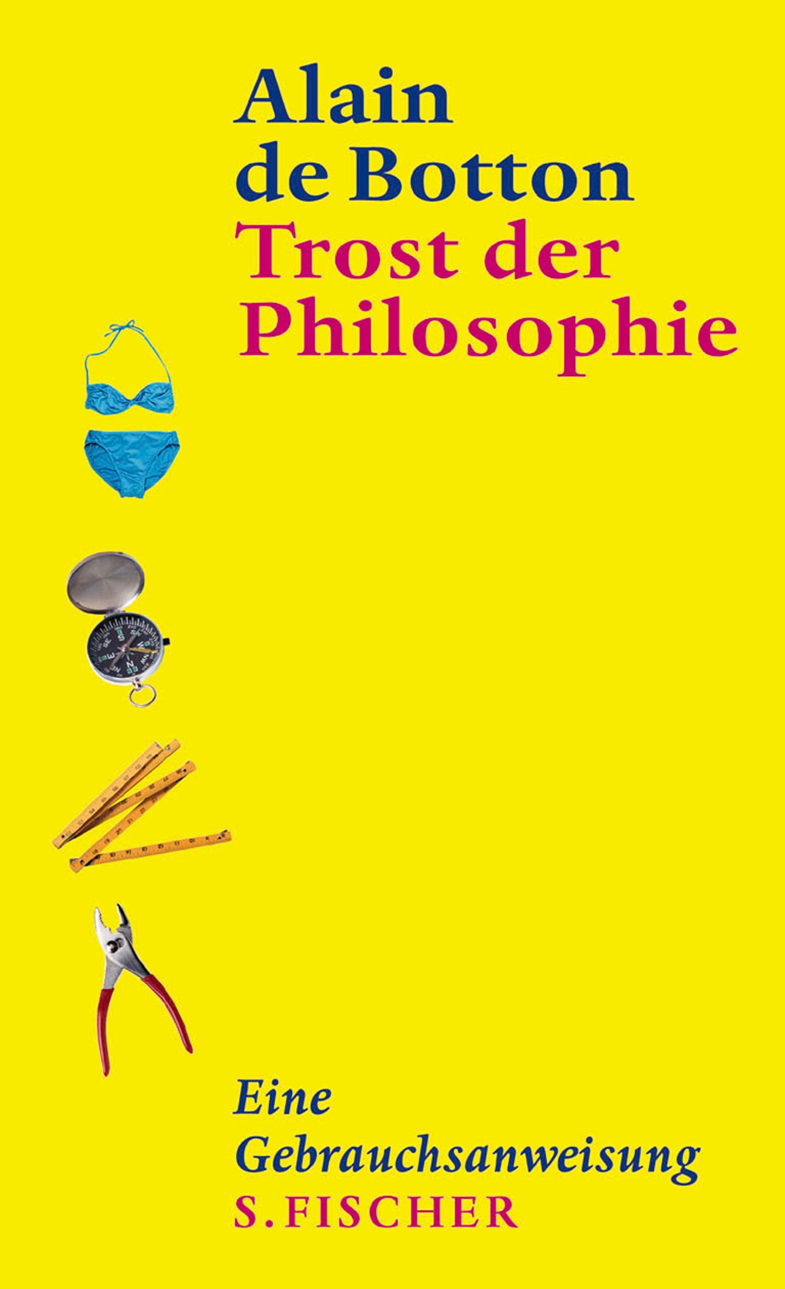 Trost der Philosophie. Eine Gebrauchsanweisung. Philosophy