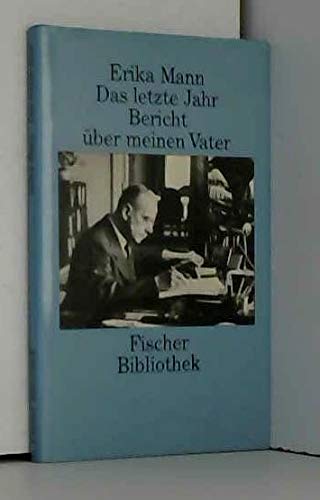 Das letzte Jahr. Bericht über meinen Vater Contemporary literature