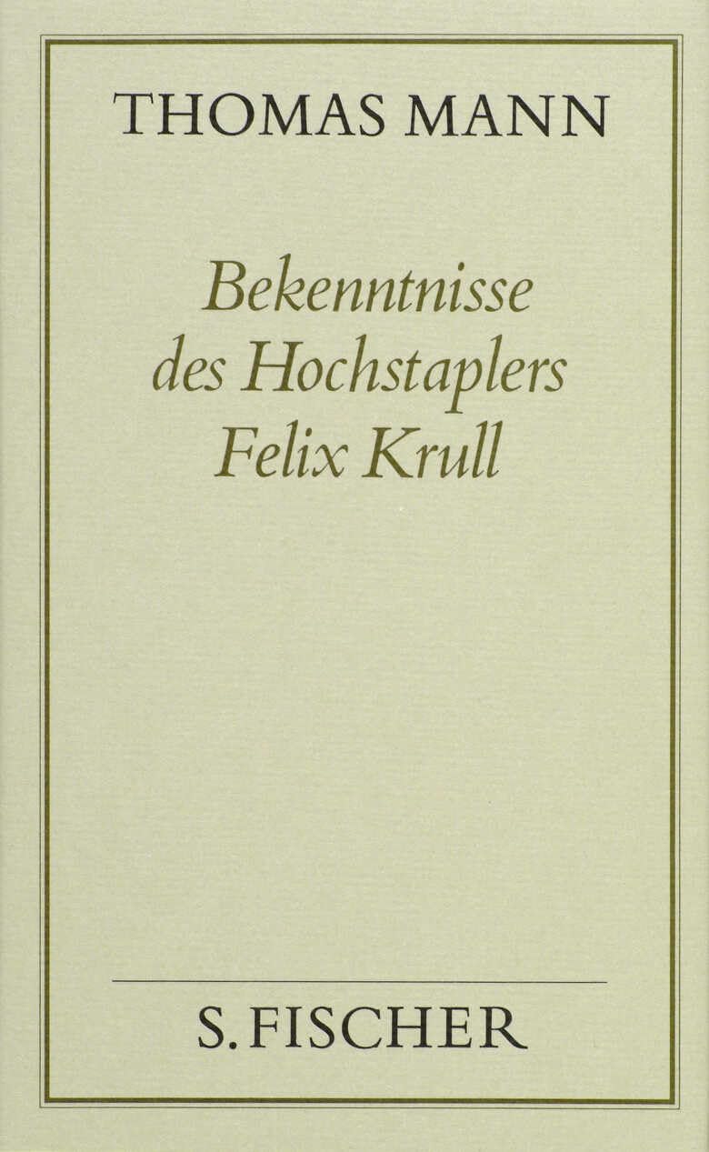 Bekenntnisse des Hochstaplers Felix Krull Classics