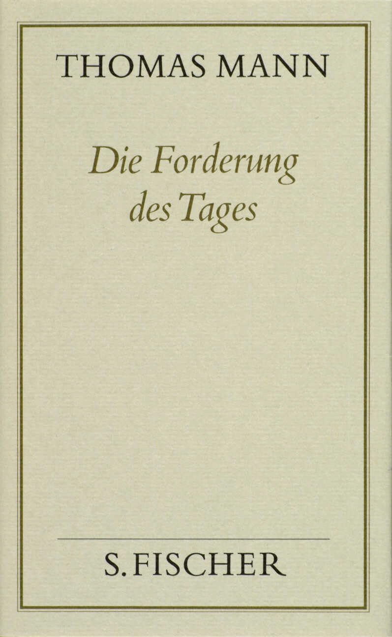 Die Forderung des Tages ( Frankfurter Ausgabe) Classics