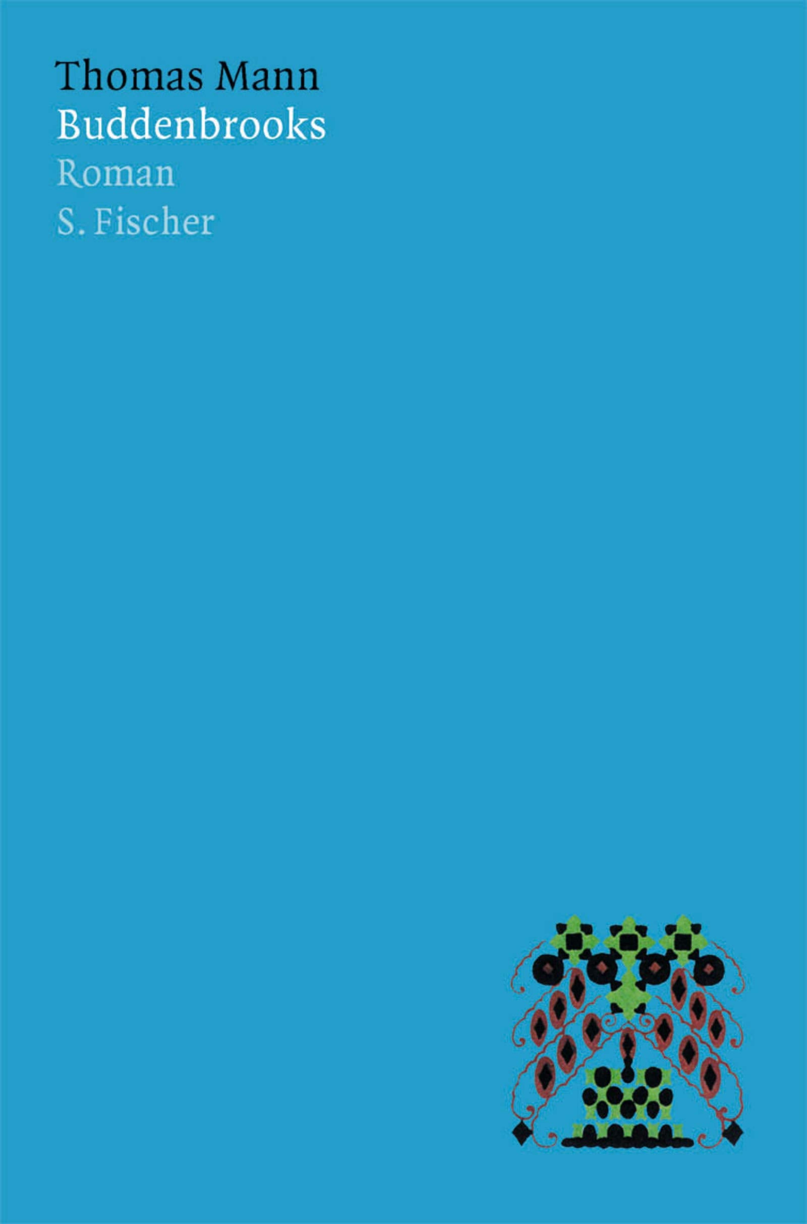 Thomas Mann, Das erzählerische Werk in 12 Bänden / Die Buddenbrooks: Verfall einer Familie Classics
