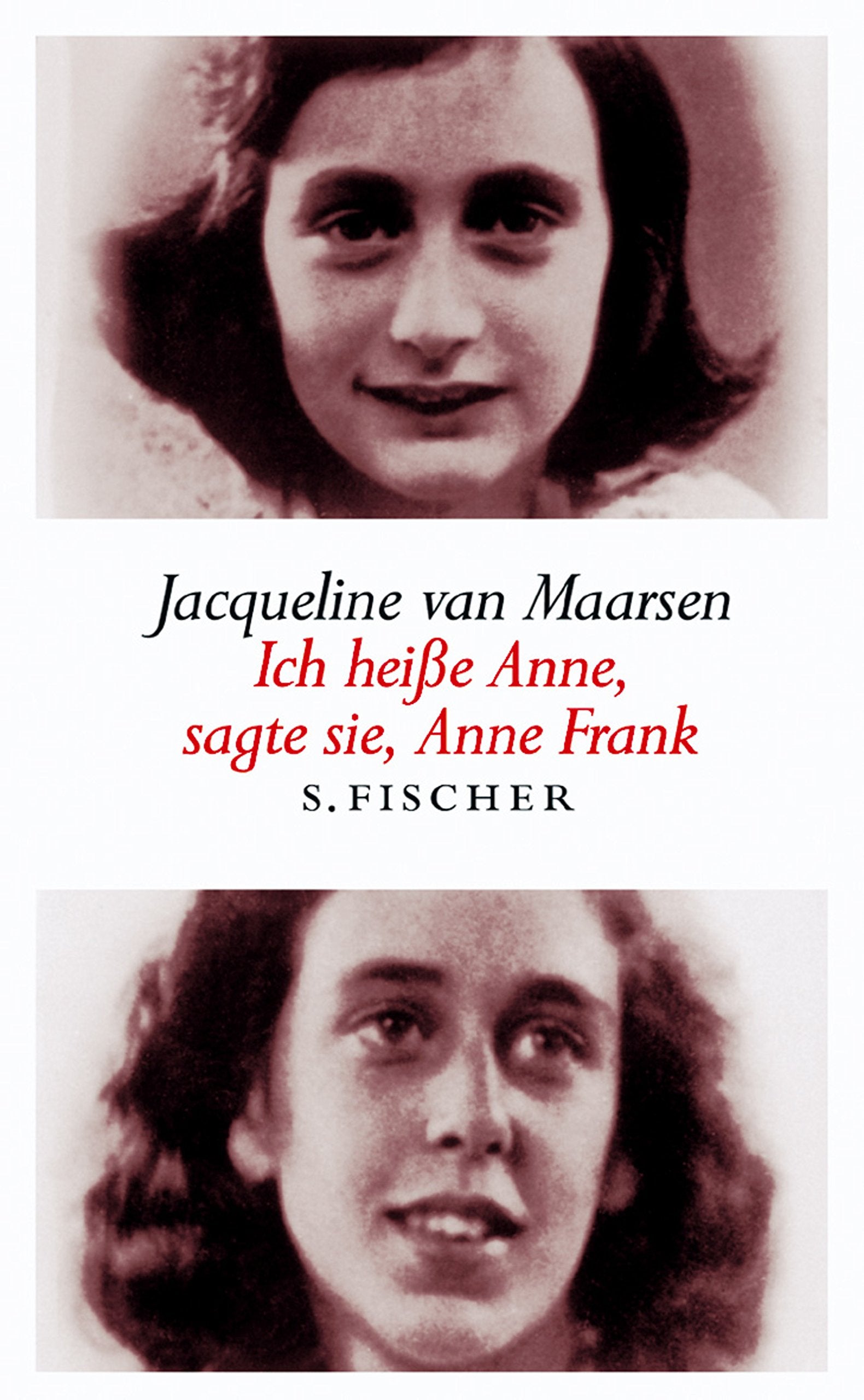 Ich heiße Anne, sagte sie, Anne Frank: Erinnerungen Personalities