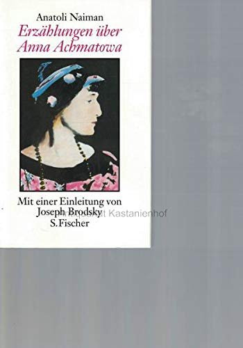 Erzählungen über Anna Achmatowa Memories