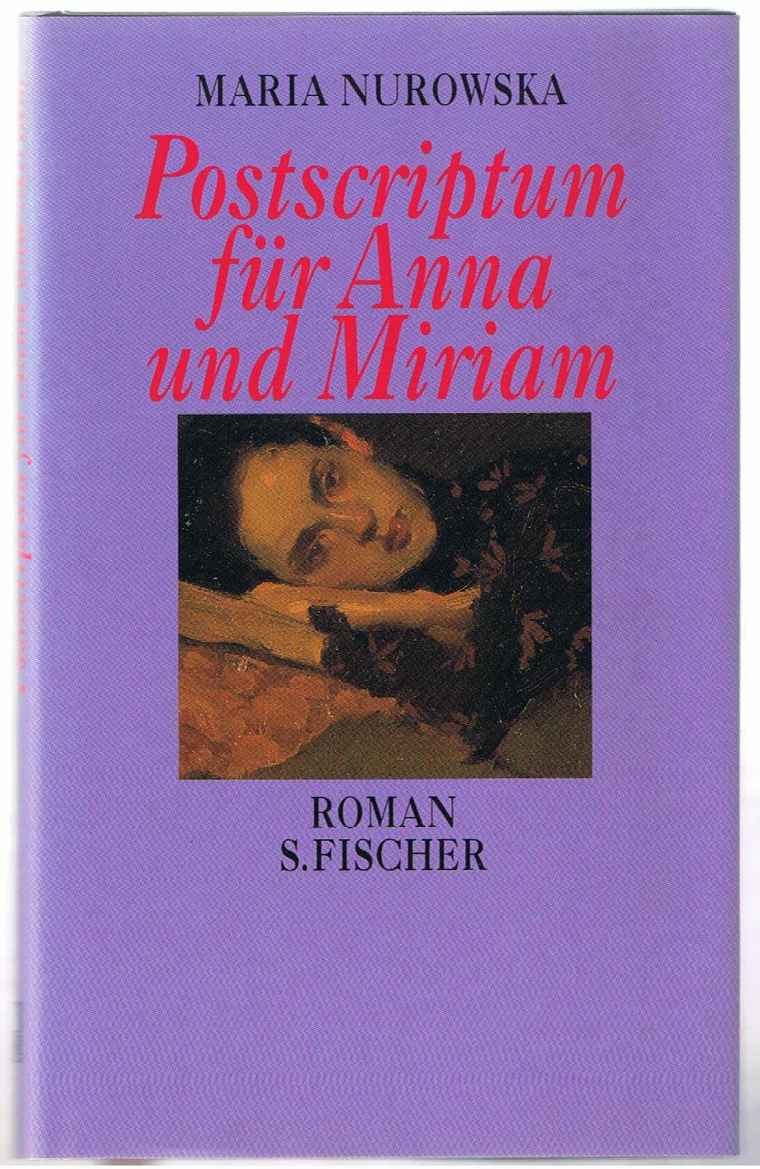 Postscriptum für Anna und Miriam. Roman Contemporary literature