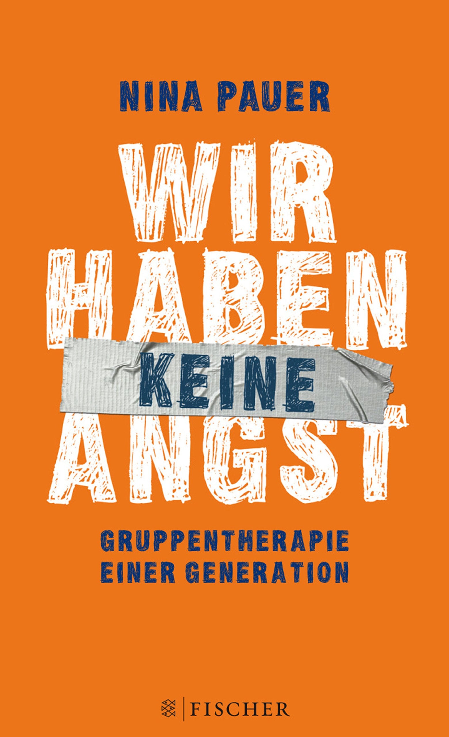 Wir haben keine Angst: Gruppentherapie einer Generation Contemporary literature