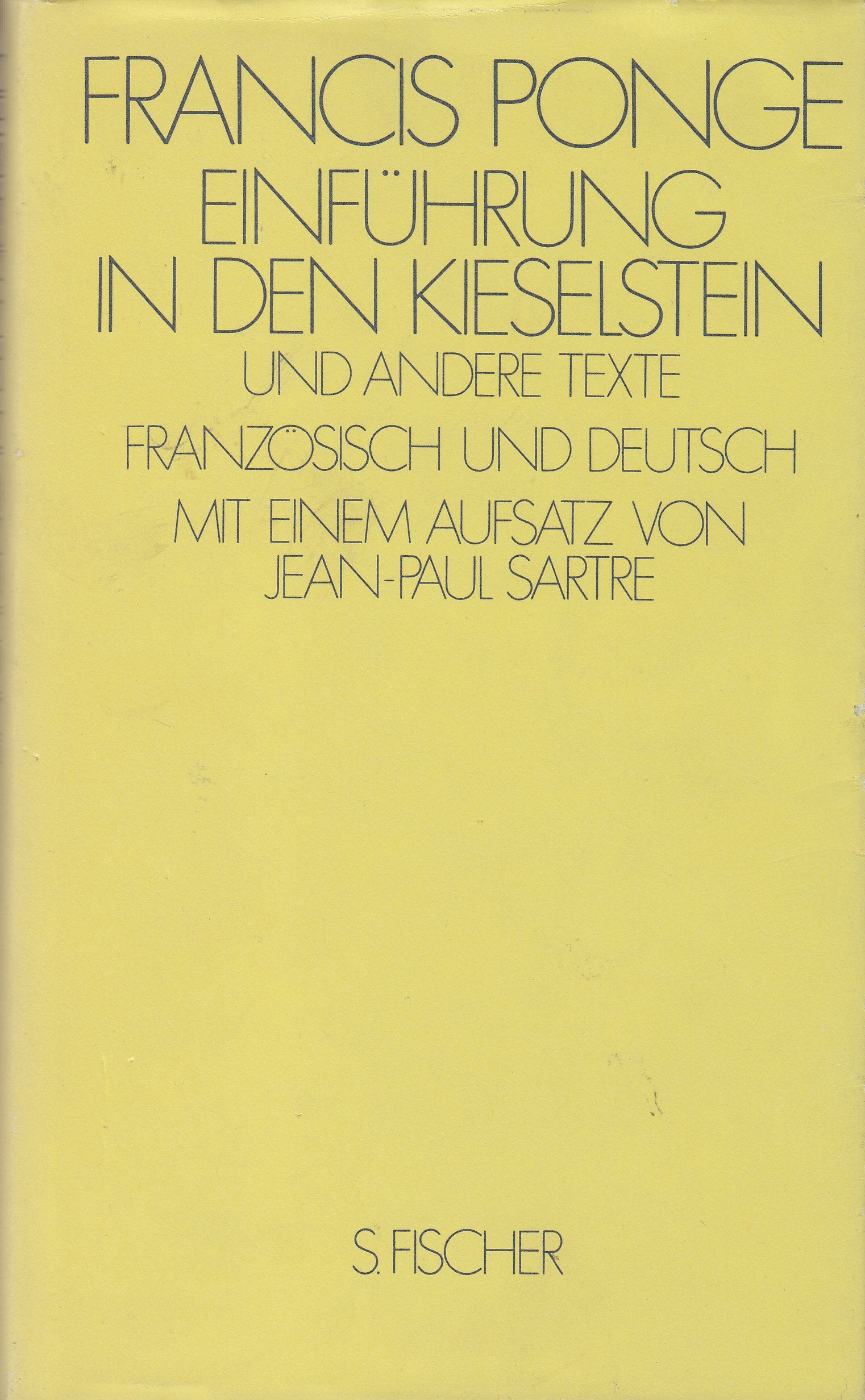 Einführung in den Kieselstein und andere Texte: Französisch und deutsch: Französ.-Dtsch. Mit e. Aufsatz v. Jean-Paul Sartre Foreign Languages ​​& Dictionaries