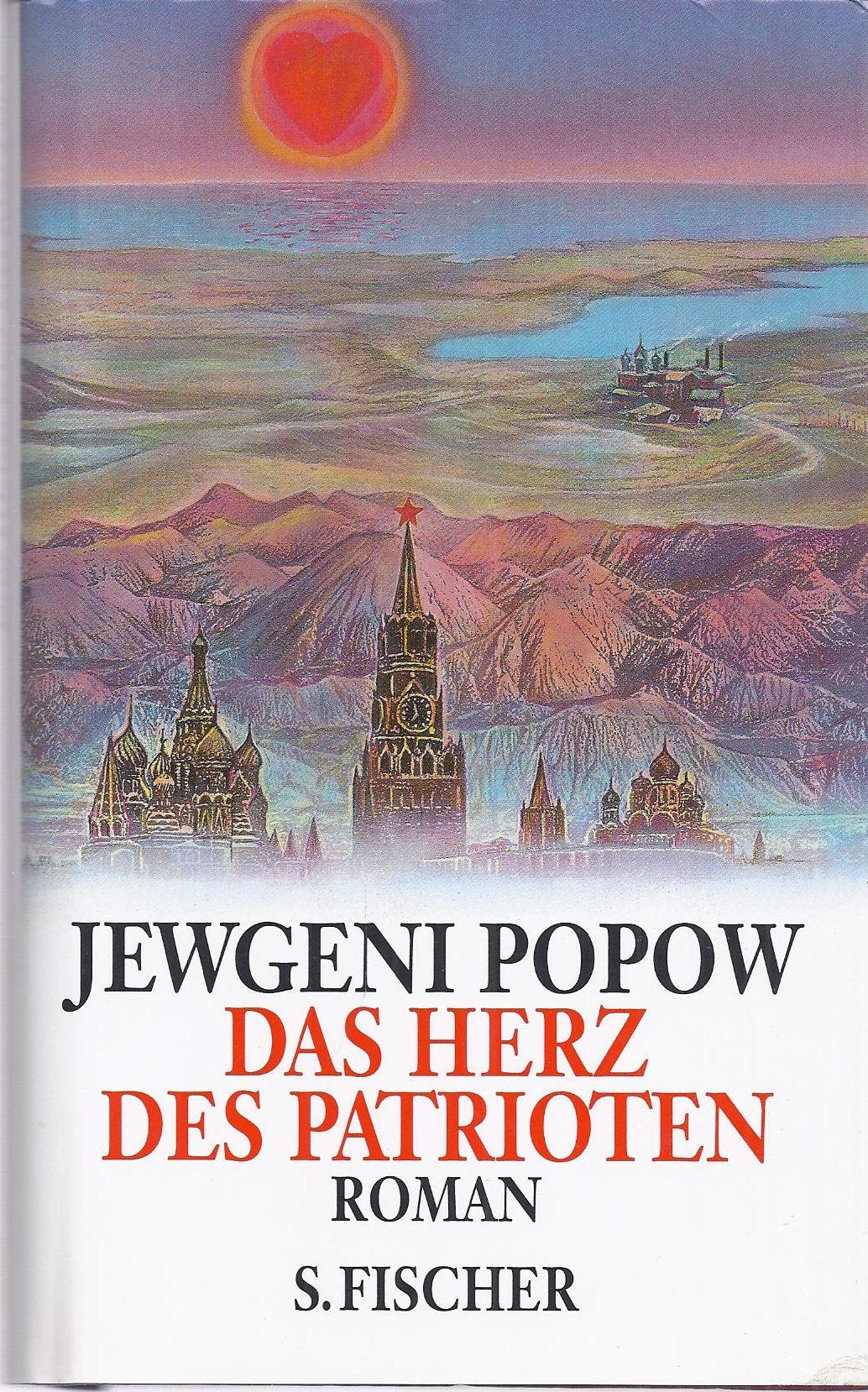 Das Herz des Patrioten oder Diverse Sendschreiben an Ferfitschkin Books